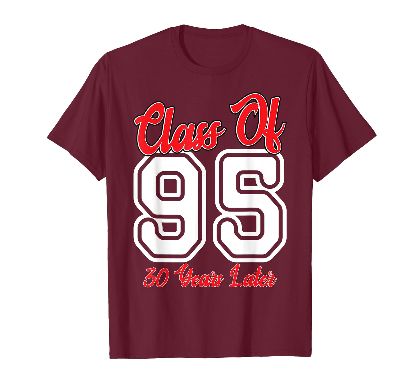 Class of 1995 30th Reunion High School College Graduation T-Shirt