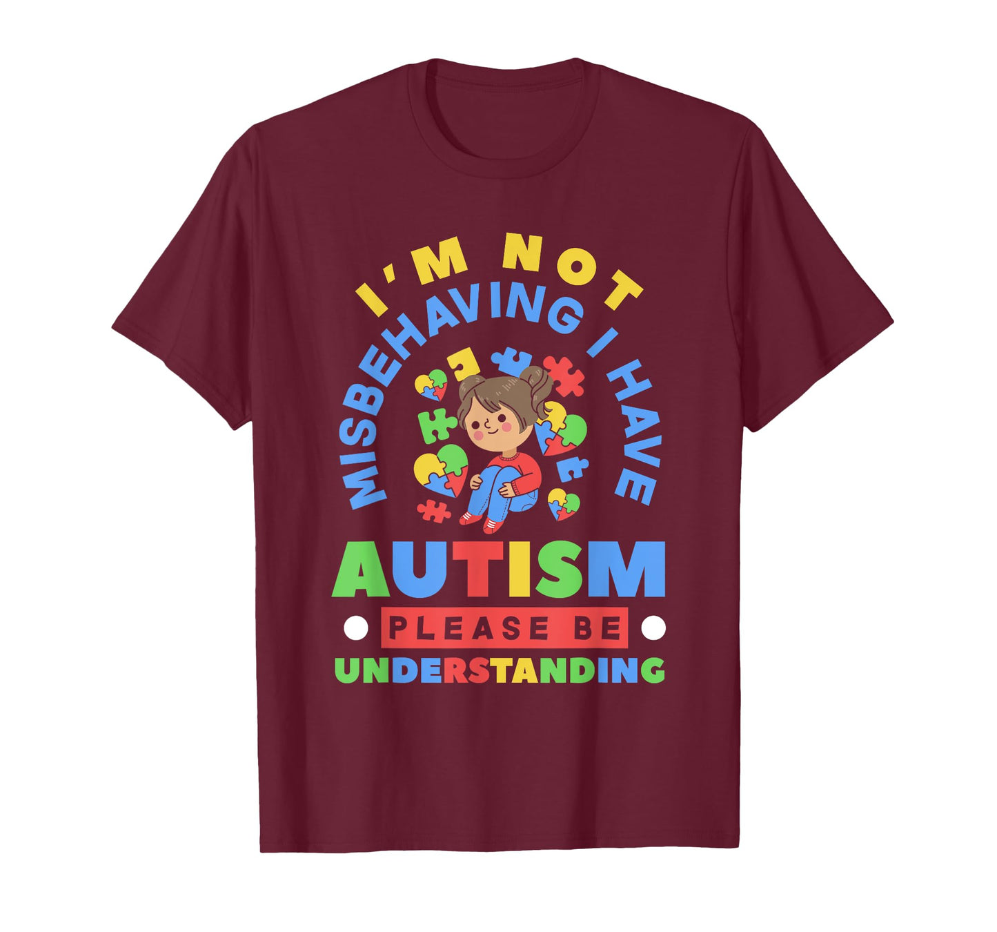 I'm Not Misbehaving I Have Autism Awareness Autistic Girls T-Shirt
