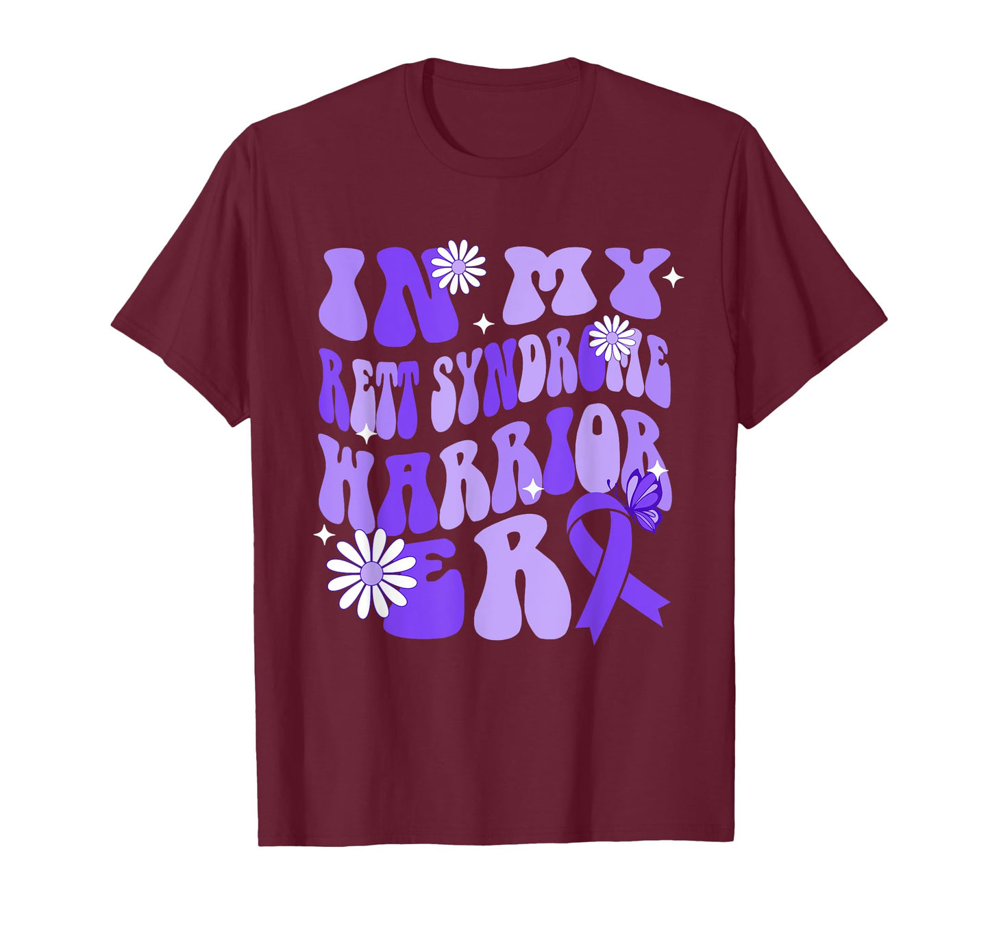 In My Rett Syndrome Warrior Era Rett Syndrome Awareness Day T-Shirt