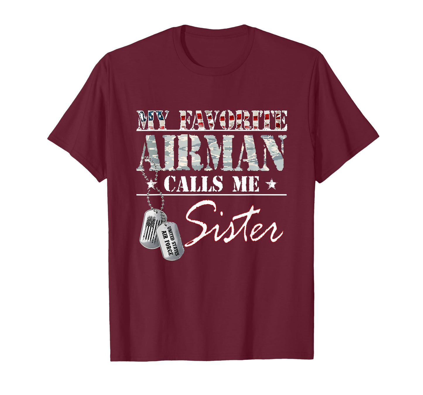 My Favorite Airman Calls Me Sister Air Force Family Matching T-Shirt