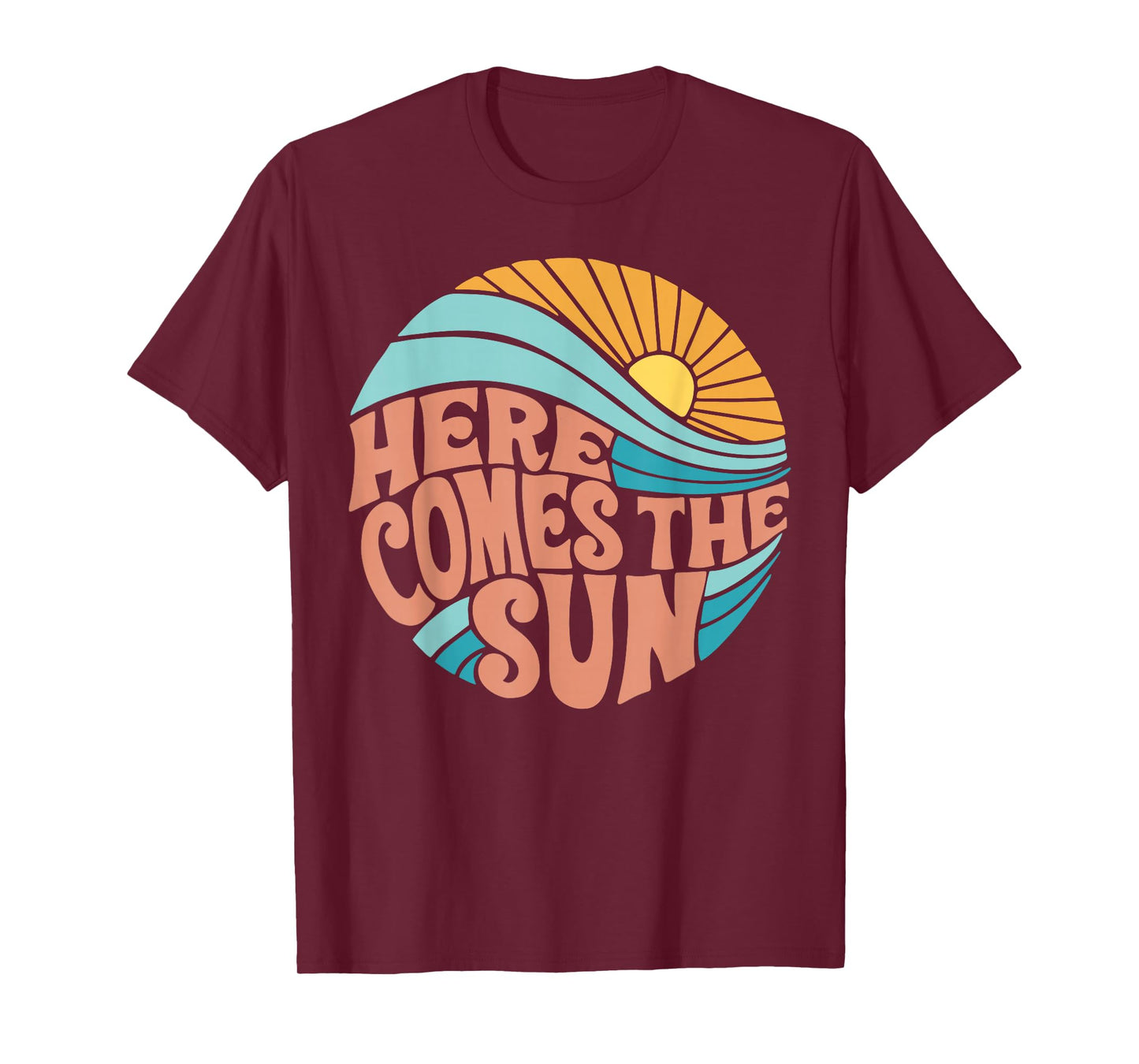 Here_Comes_The_Sun T-Shirt