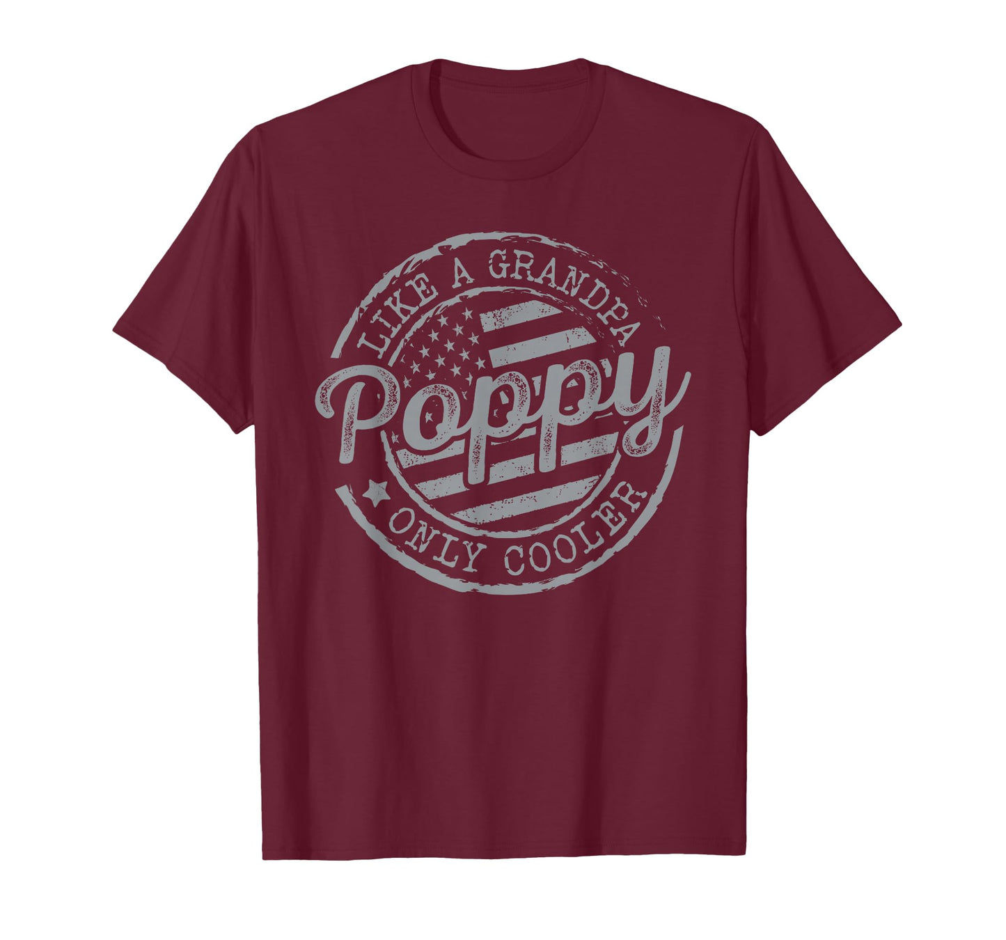 Poppy Like a Grandpa Only Cooler Funny Fathers Day Grandpa T-Shirt