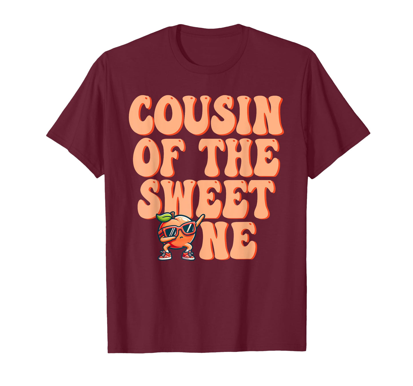 Cousin of The Sweet One Peach 1st Birthday on Peach T-Shirt