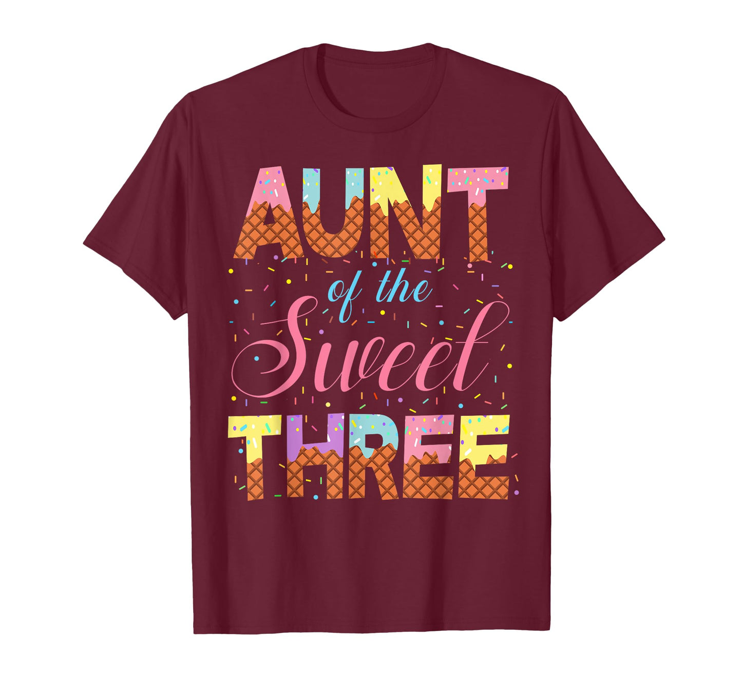 Aunt Of The Sweet Three 3rd Birthday Girl Ice Cream Party T-Shirt