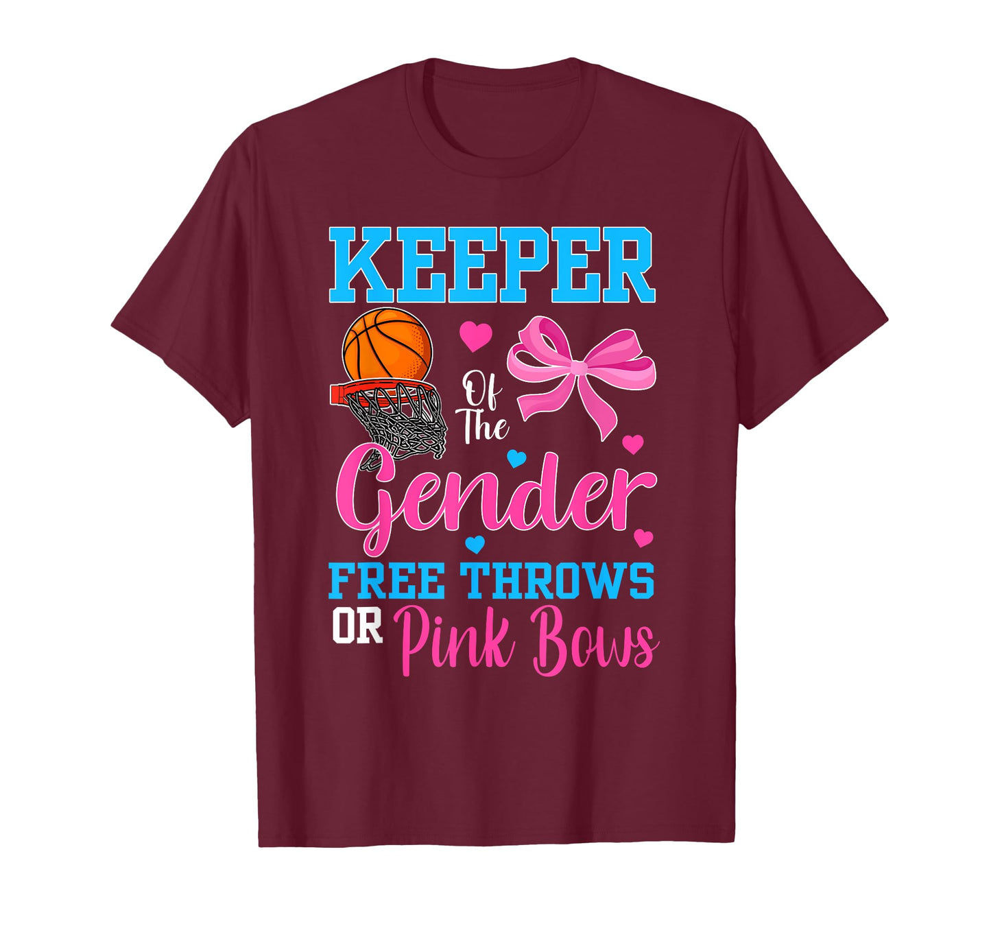 Keeper Of The Gender Free Throws Or Pink Bows Reveal Party T-Shirt