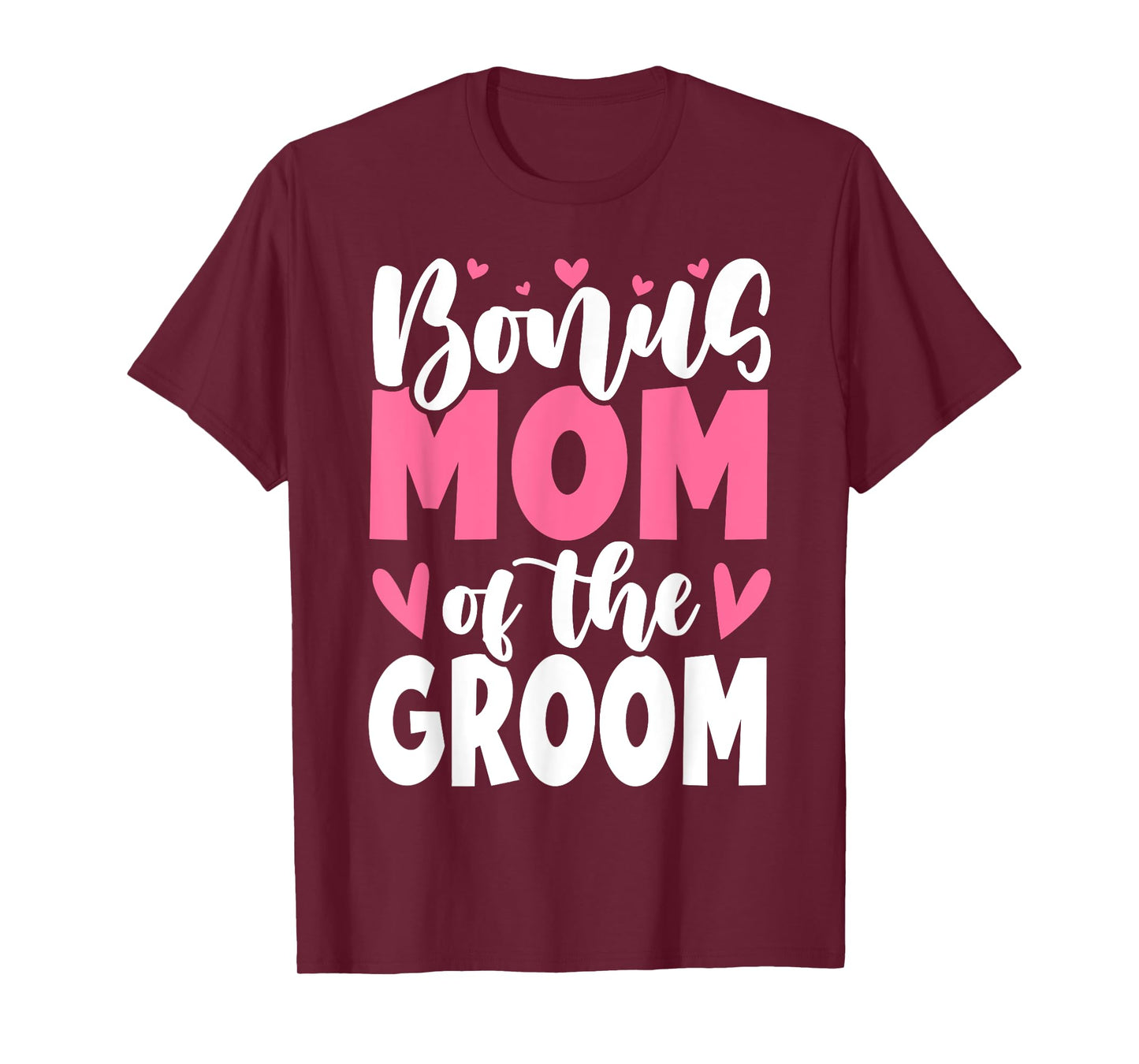 Bonus Mom Of The Groom Cute Stepmom Of Groom Wedding T-Shirt