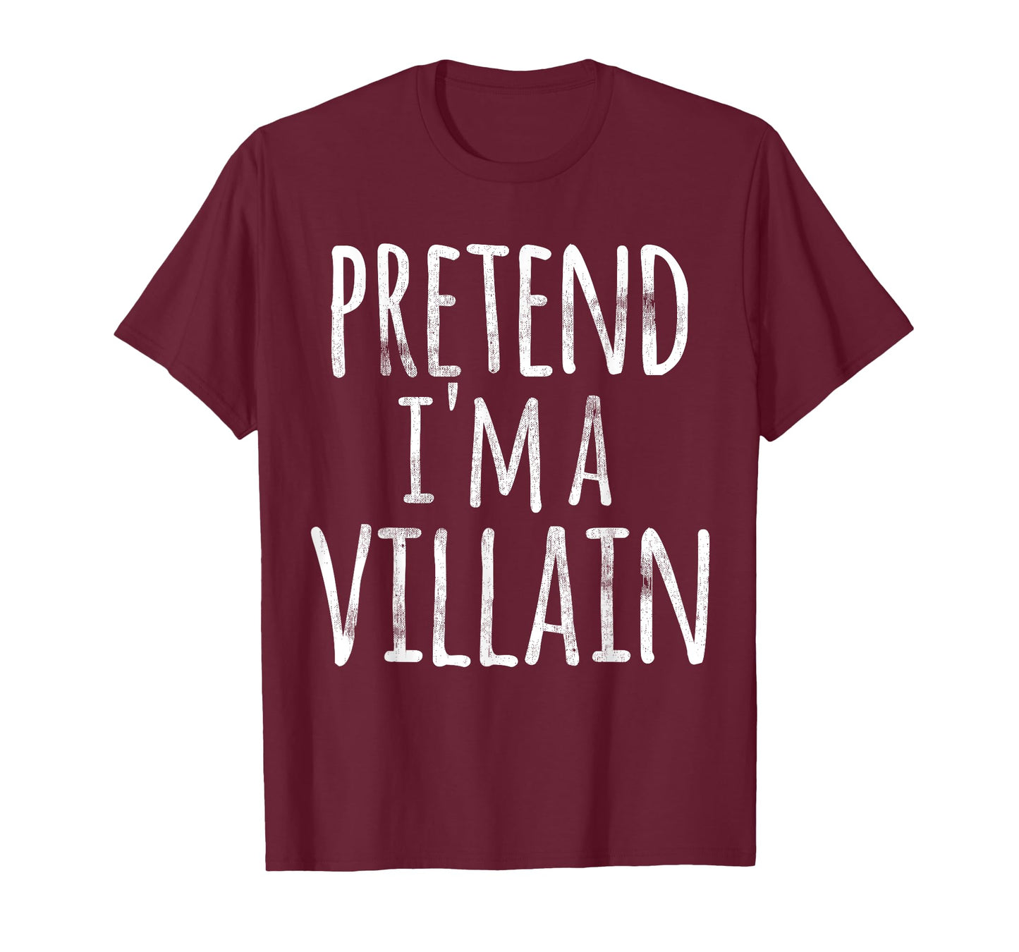 Funny Easy Lazy Halloween PRETEND I'M A VILLAIN COSTUME T-Shirt