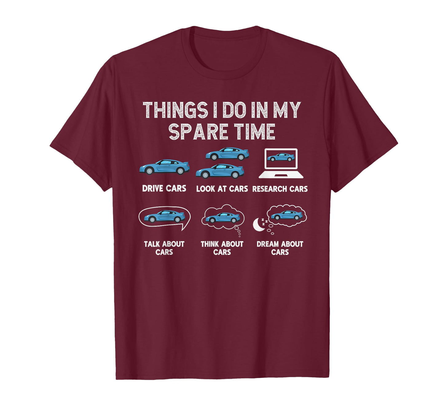 Funny Car Collector Enthusiast Things I Do In My Spare Time T-Shirt