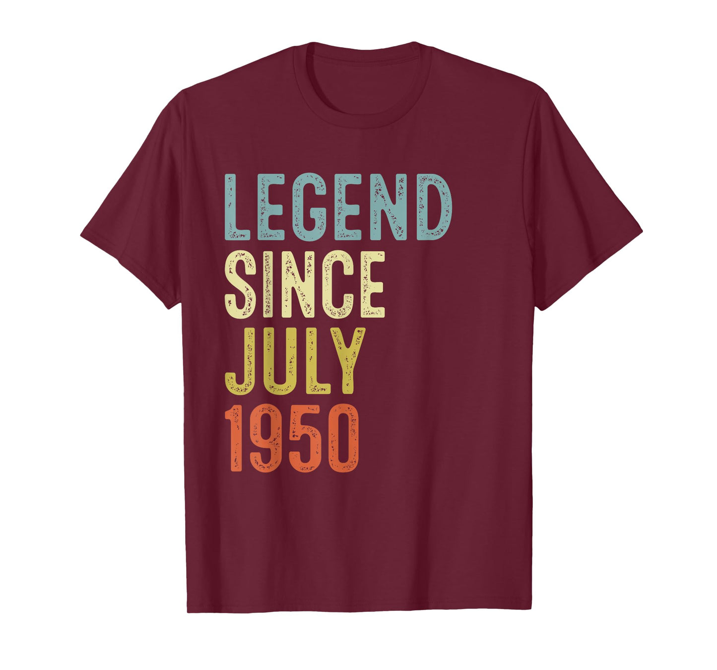 Legend Since July 1950 75th Birthday Men Women 75 Year Old T-Shirt
