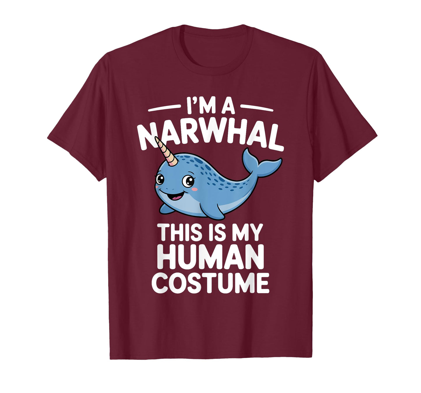 Cute Narwhal Costume for Men Women Kid Narwhal Lover Narwhal T-Shirt