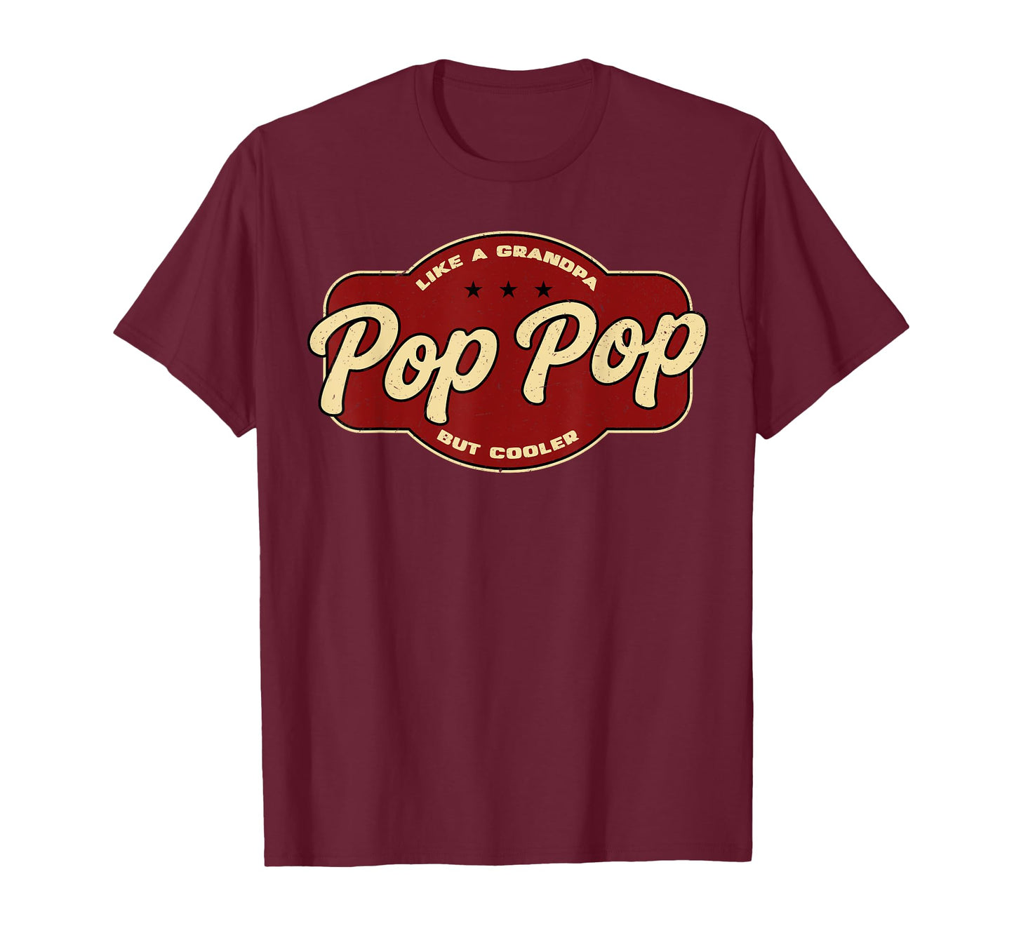 Vintage Pop Pop Like a Grandpa But Cooler - Grandpa Pop Pop T-Shirt