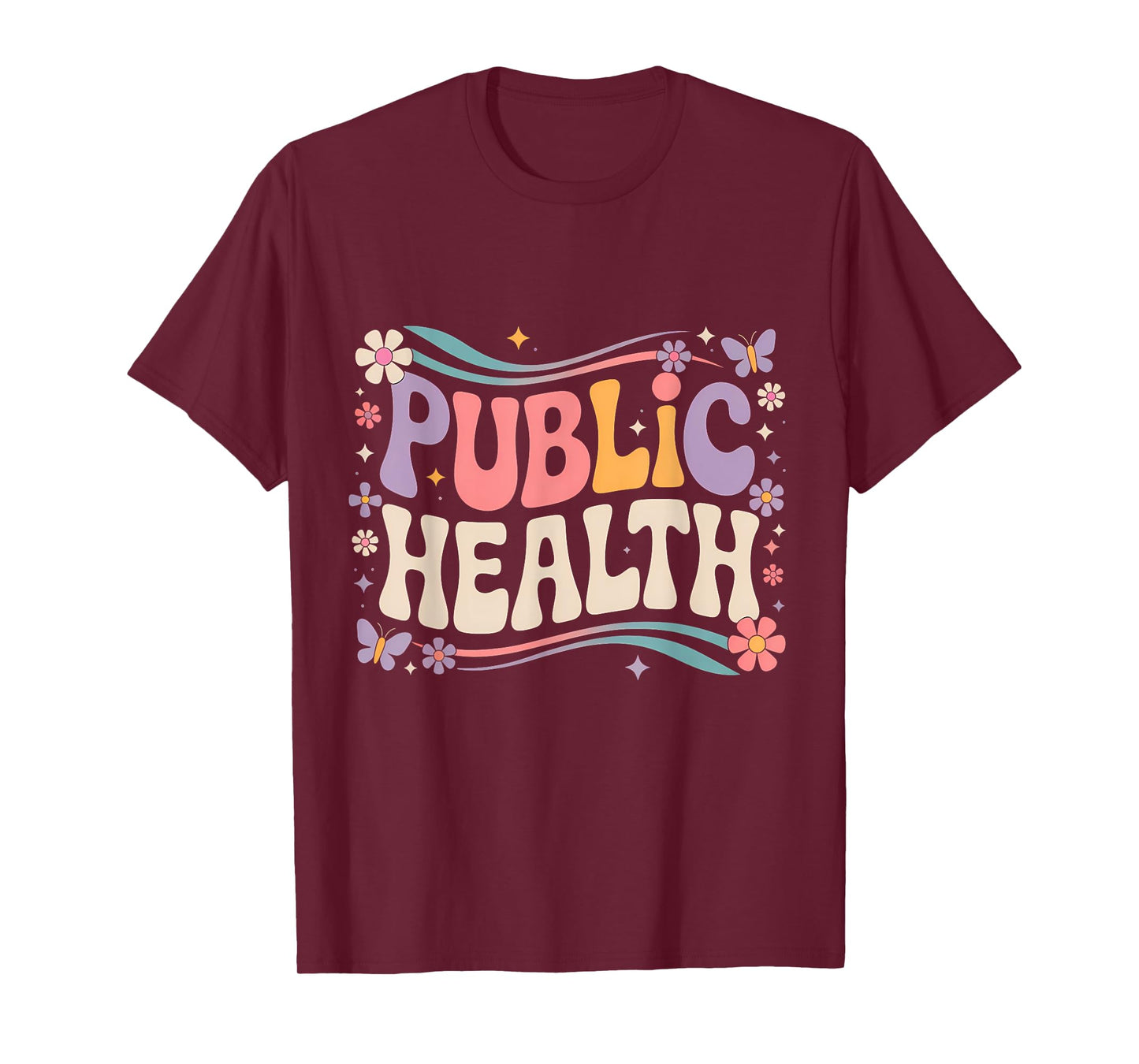 Public Health Nurse Healthcare Worker Nursing Epidemiologist T-Shirt