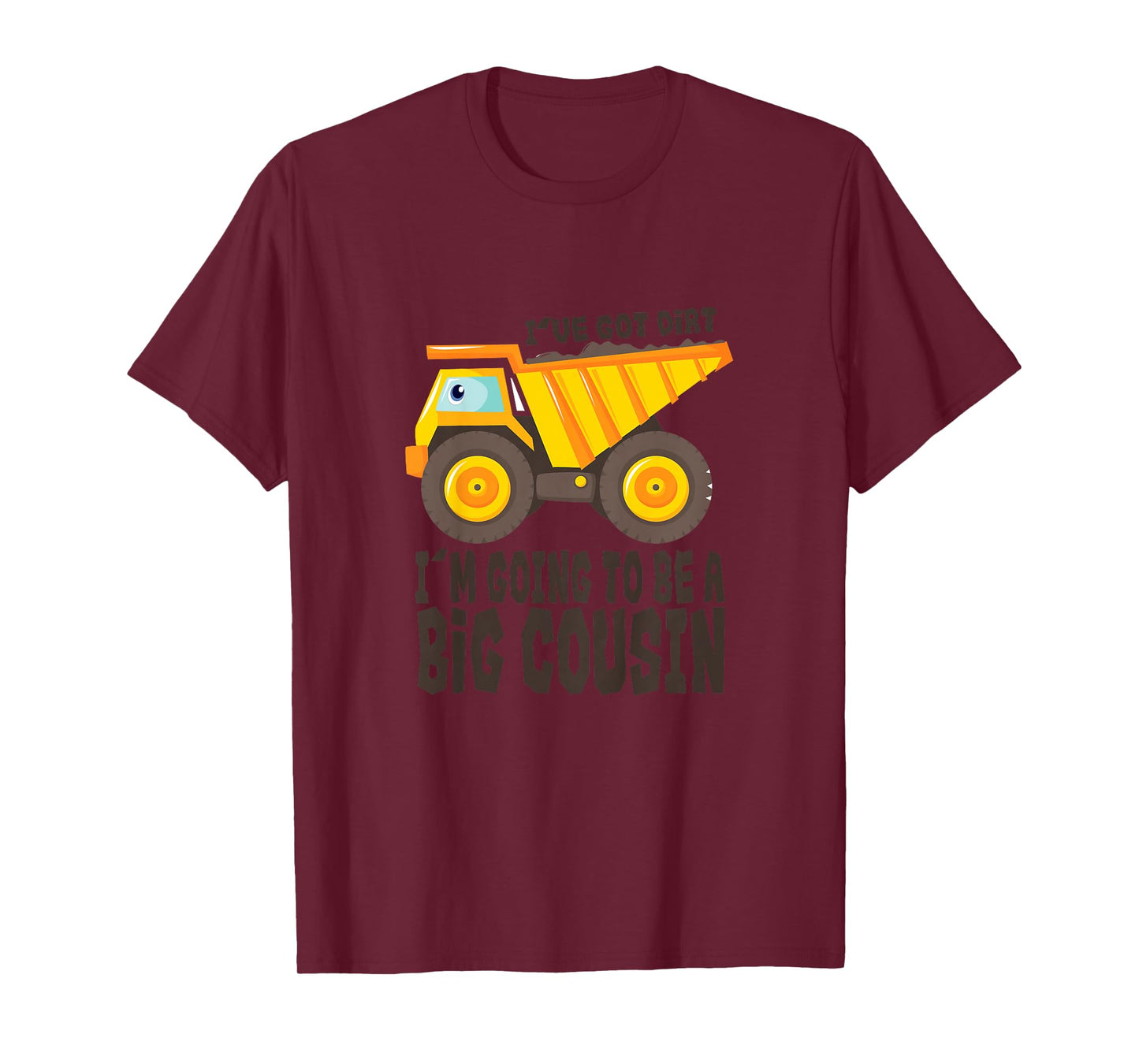 Big Cousin Shirt - Construction Dump Truck Gift T-Shirt T-Shirt