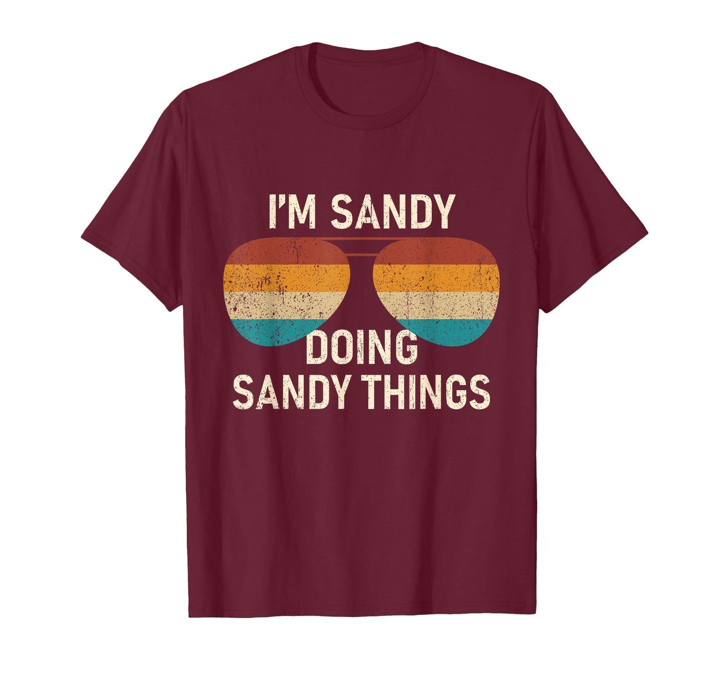 I'm Sandy Doing Sandy Things Retro Sunglass Personalized T-Shirt