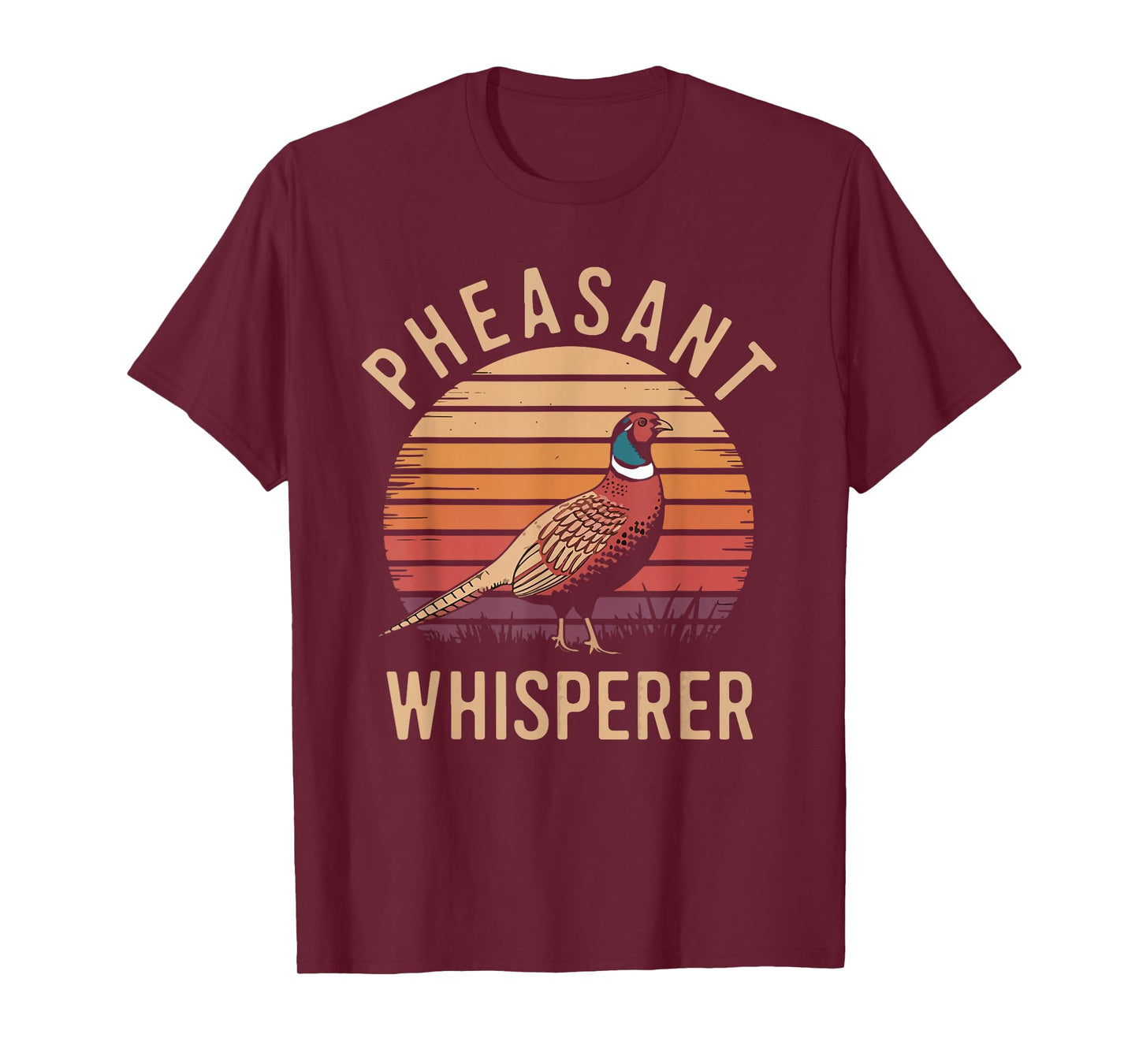 Pheasant Whisperer Animal Lover Hunting Hunter Funny T-Shirt