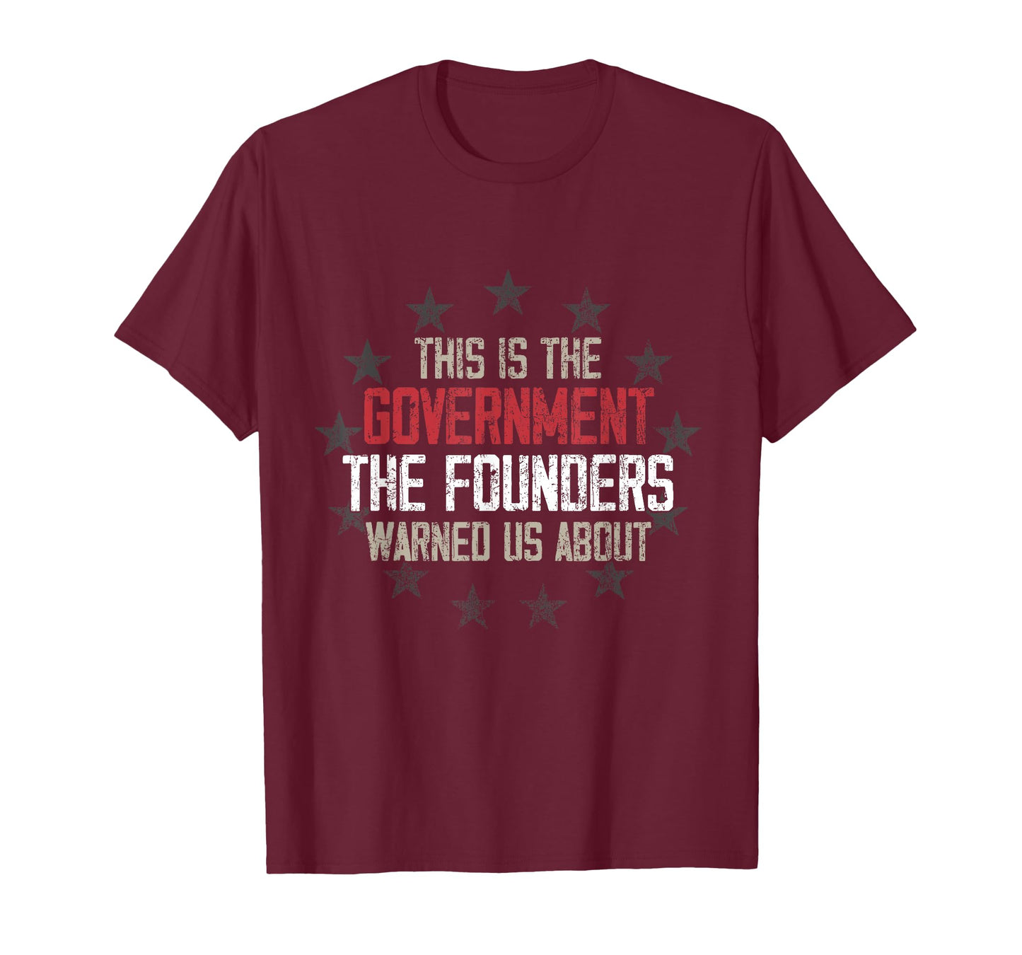 This is the government our founders warned us about T-Shirt