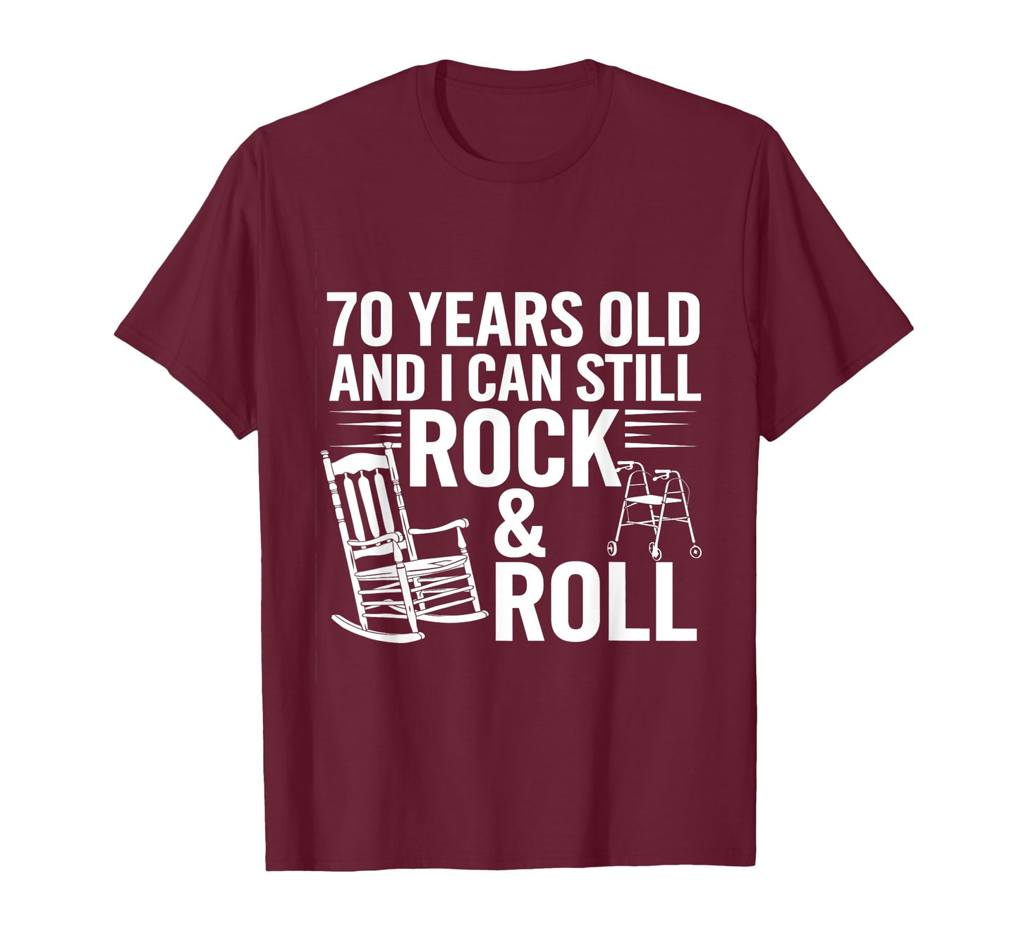 70 Years Old Funny Rock & Roll Birthday Humor Old Men Women T-Shirt