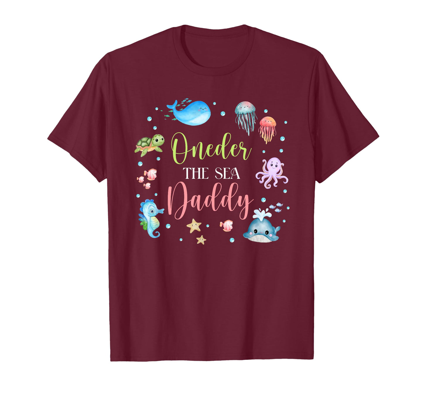 Daddy Under Sea Birthday Party Ocean Sea Animals Themed T-Shirt
