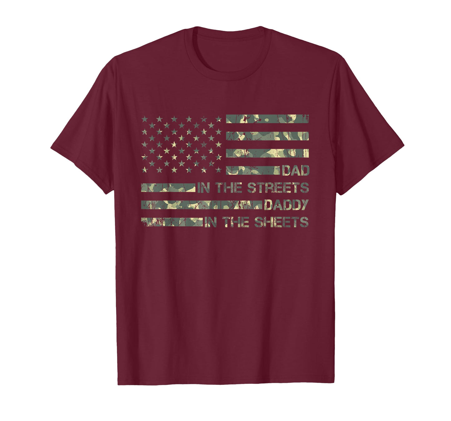 Dad In The Streets Daddy In The Sheets, Presents For Dad T-Shirt