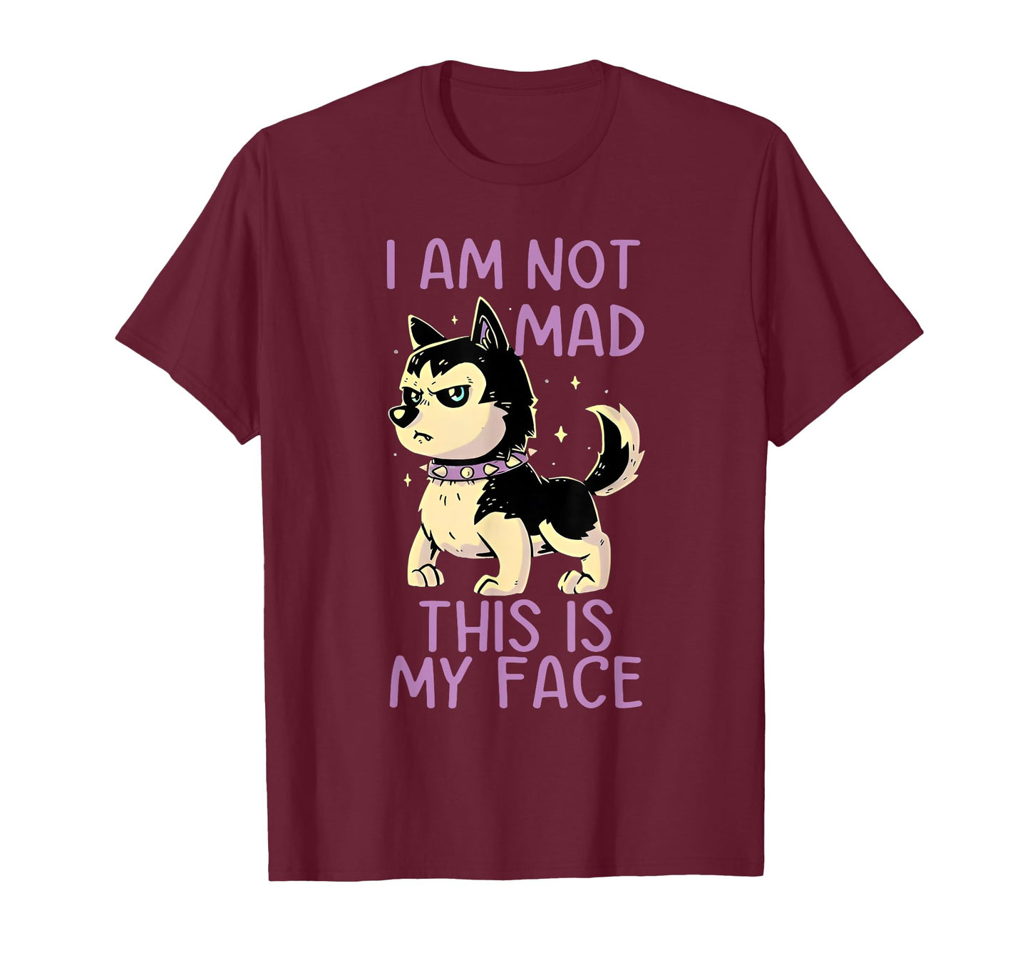 I Am Not Mad This Is My Face Funny Dog T-Shirt
