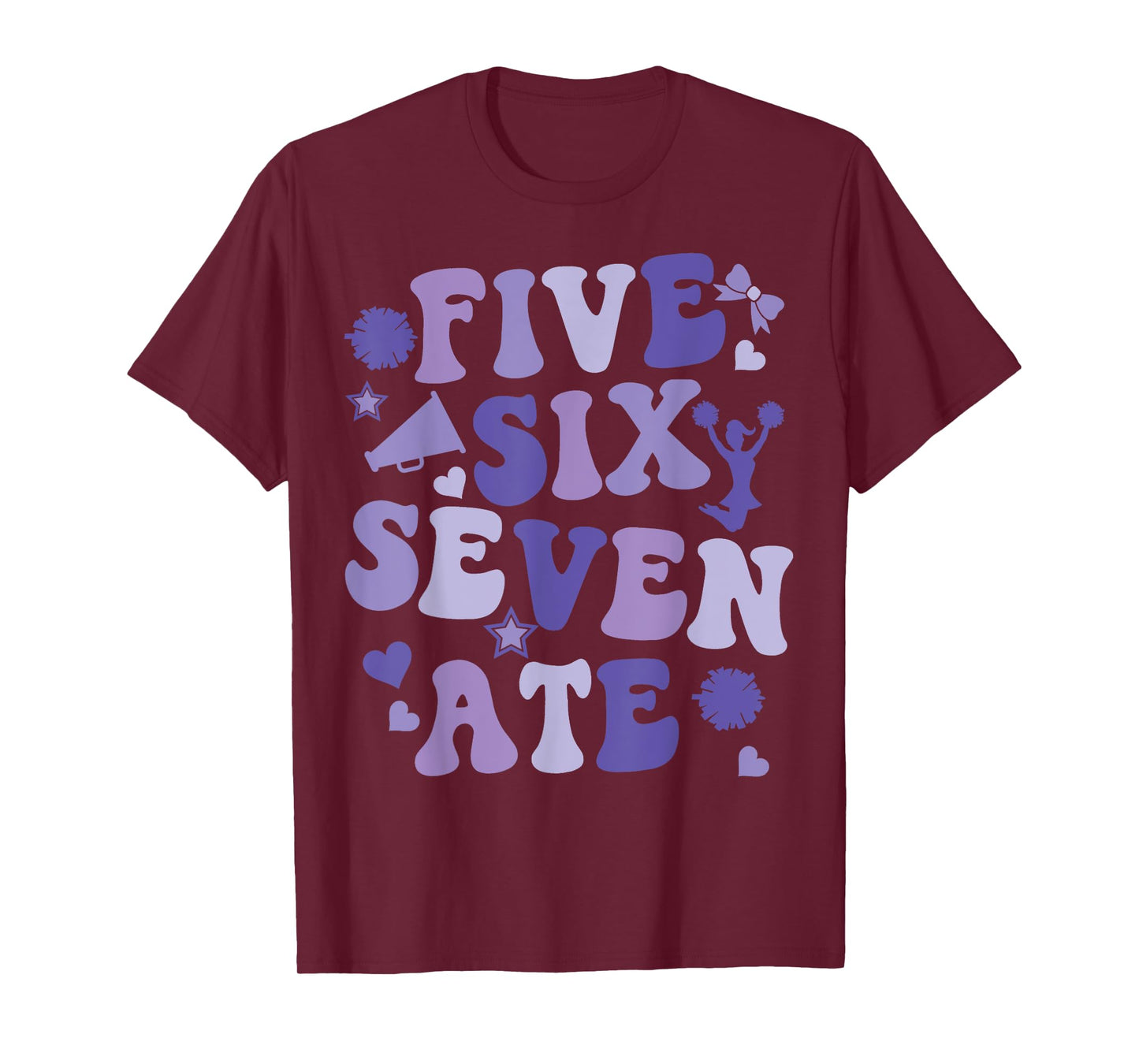 Five Six Seven Ate Cheer Cheerleader Women Girls Kids Purple T-Shirt