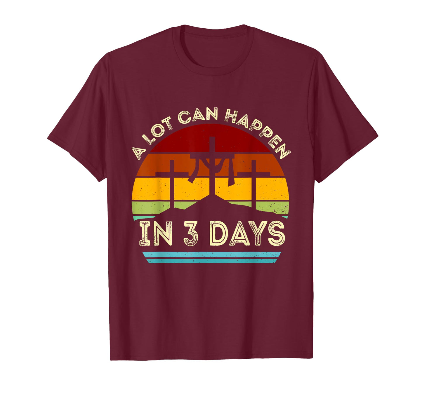 A Lot Can Happen in 3 Days Easter Christian Vintage Retro T-Shirt
