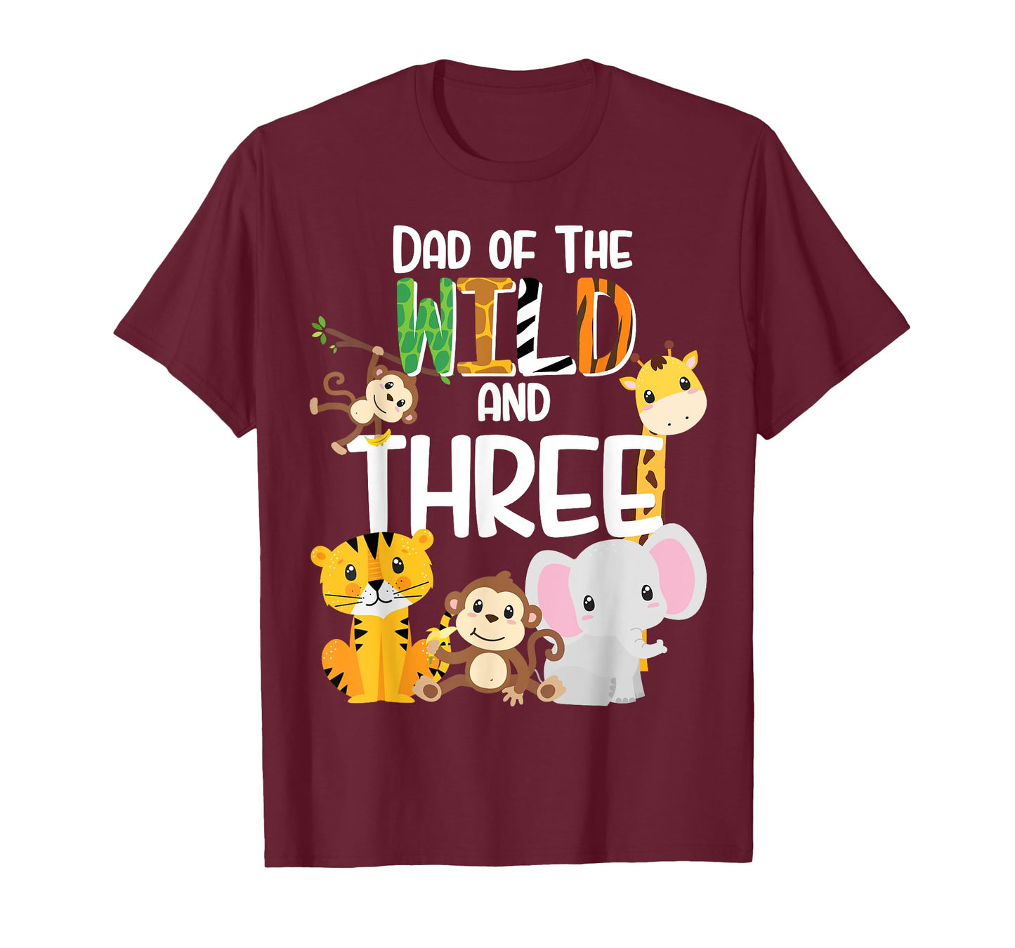 Dad of the Wild and Three Zoo Theme Birthday Safari Jungle T-Shirt