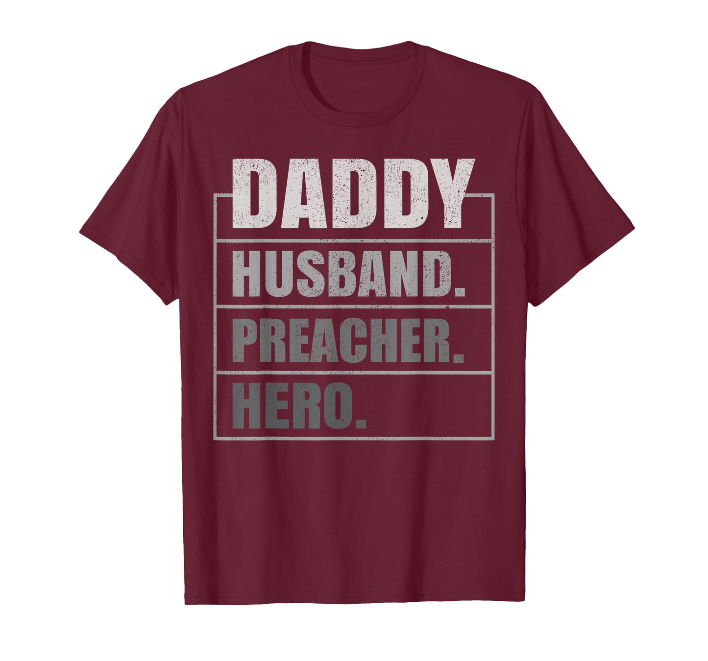 Daddy Husband Preacher Hero Father's Day T-Shirt