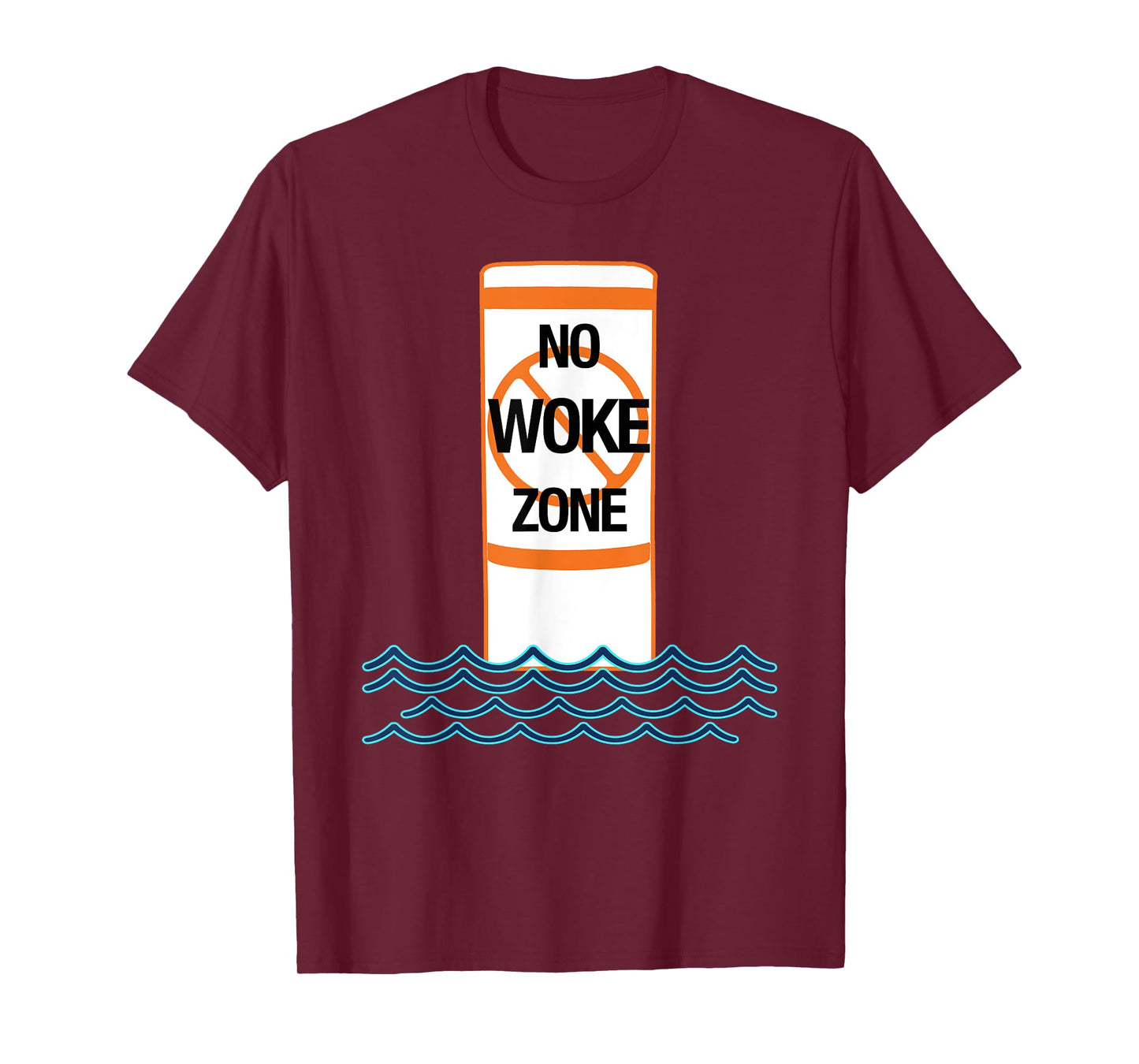 No Woke Zone Anti Democrat Liberal Leftist Funny Republican T-Shirt