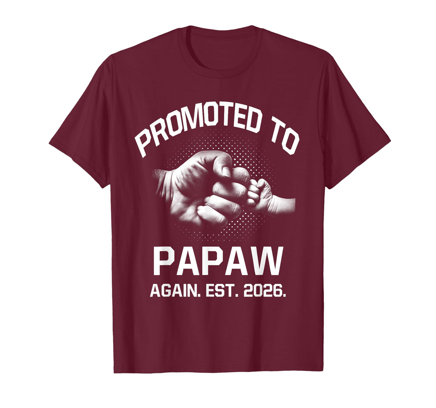 Promoted To Papaw Again EST. 2026 Father's Day Vintage T-Shirt