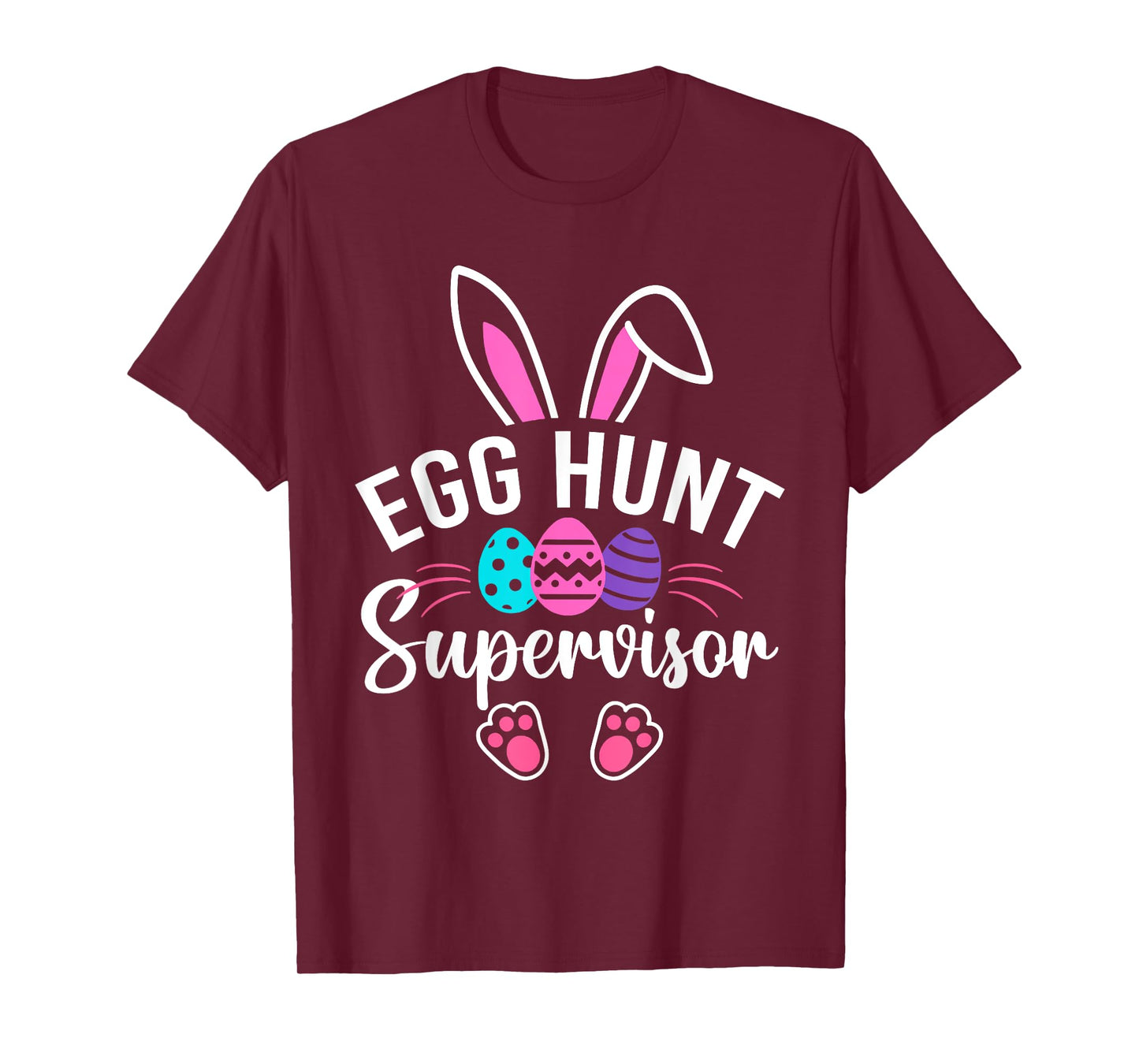 Egg Hunt Supervisor Funny Easter Day Egg Hunting Squad T-Shirt