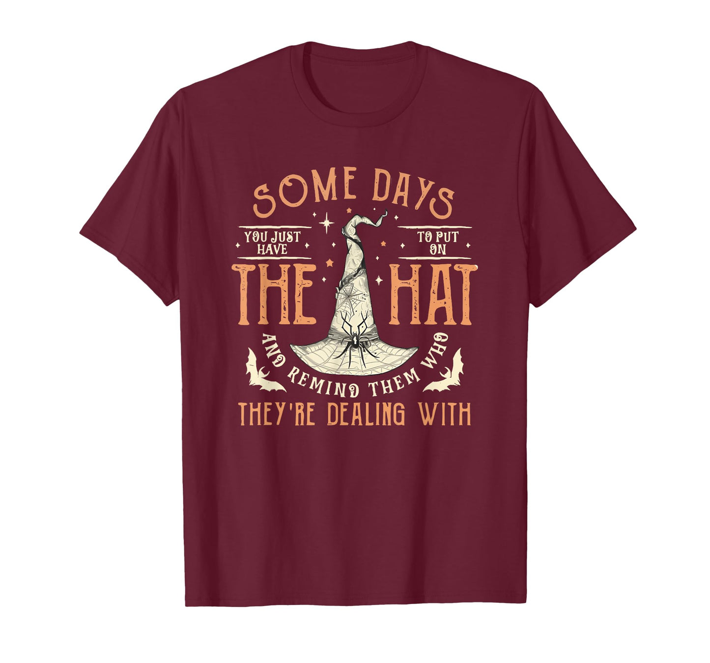 some days you just have to put on the hat T-Shirt