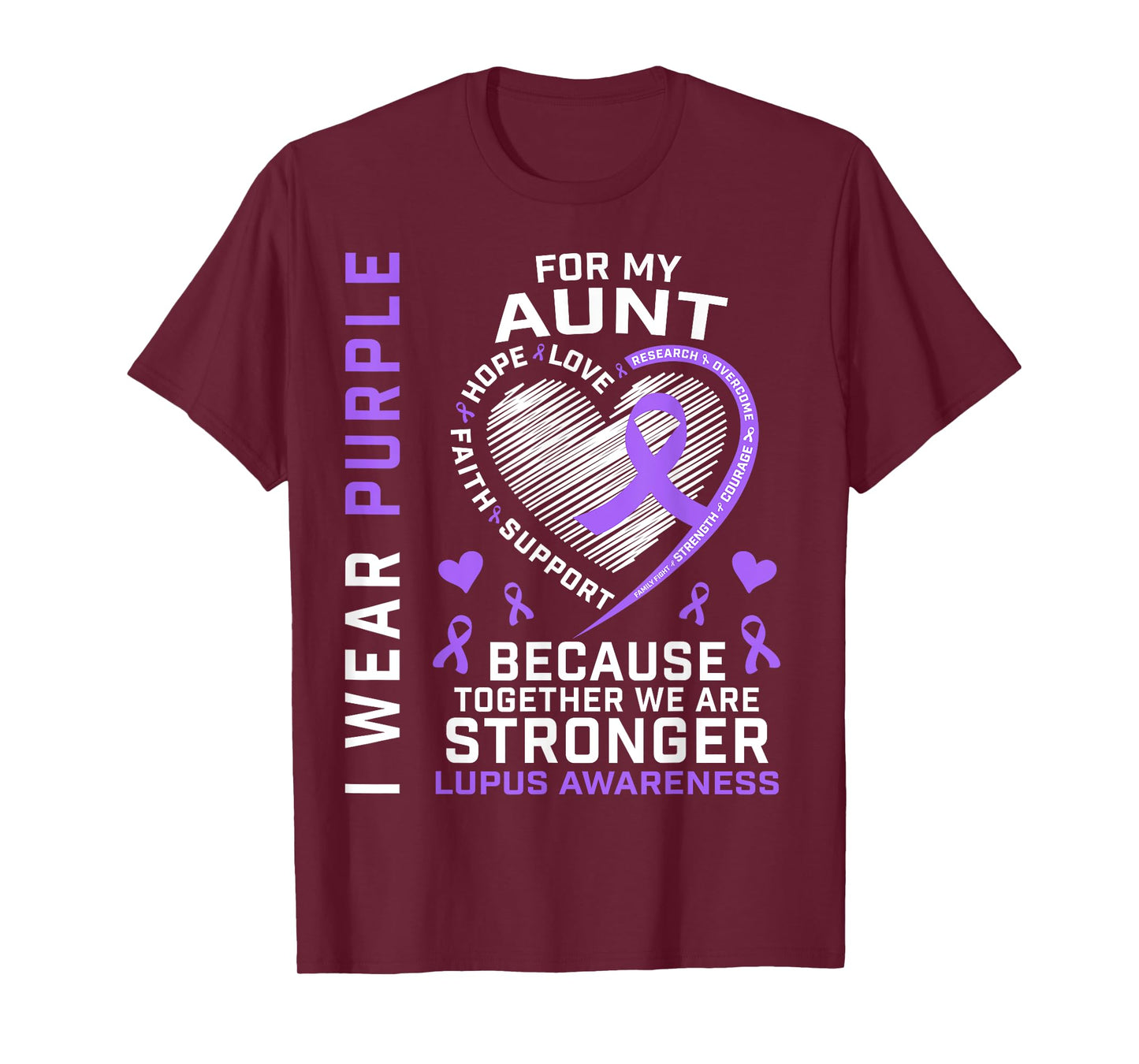 I Wear Purple For My Aunt Lupus Awareness Ribbon Heart Quote T-Shirt