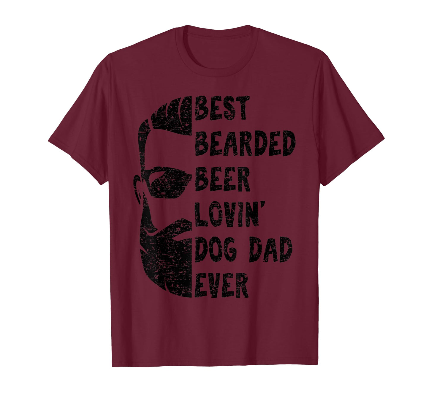 Best Bearded Beer Lovin' Dog Dad Ever Shirt for Man T-Shirt