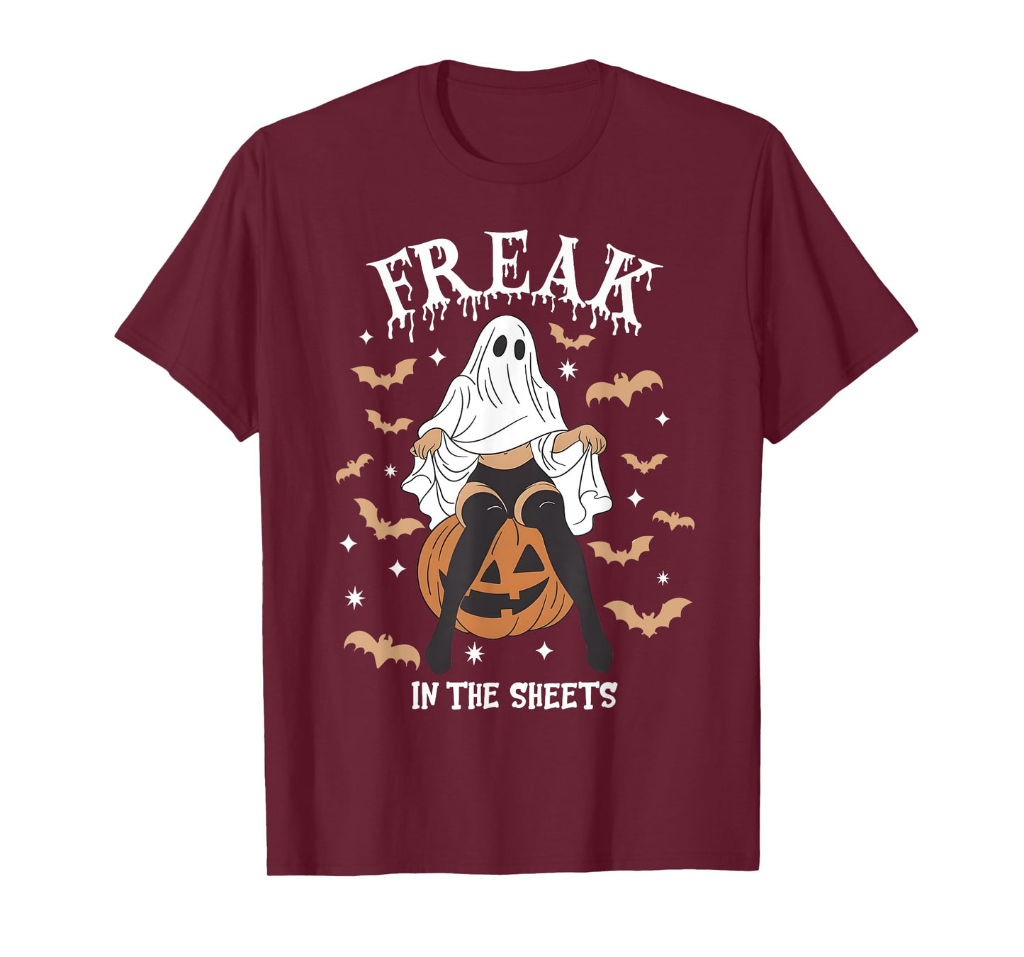 Freak in The Sheets Funny Halloween Sheet Ghost Humor T-Shirt