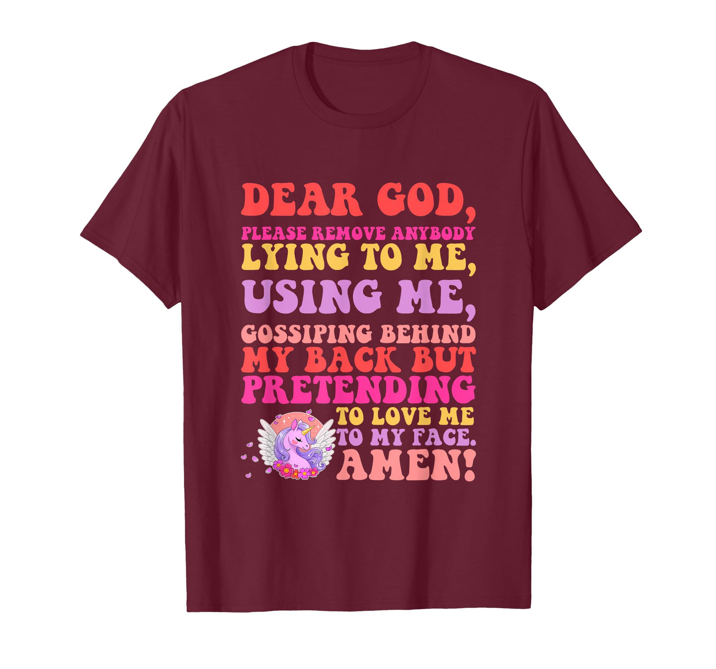 Dear God, Please Remove Anybody Lying To Me, Gossiping T-Shirt