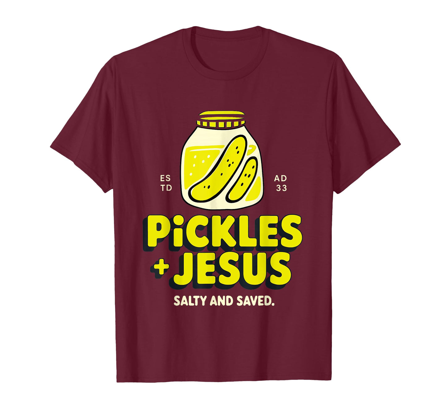 Just A Girl Who Loves Jesus and Pickles Christian God Pickle T-Shirt