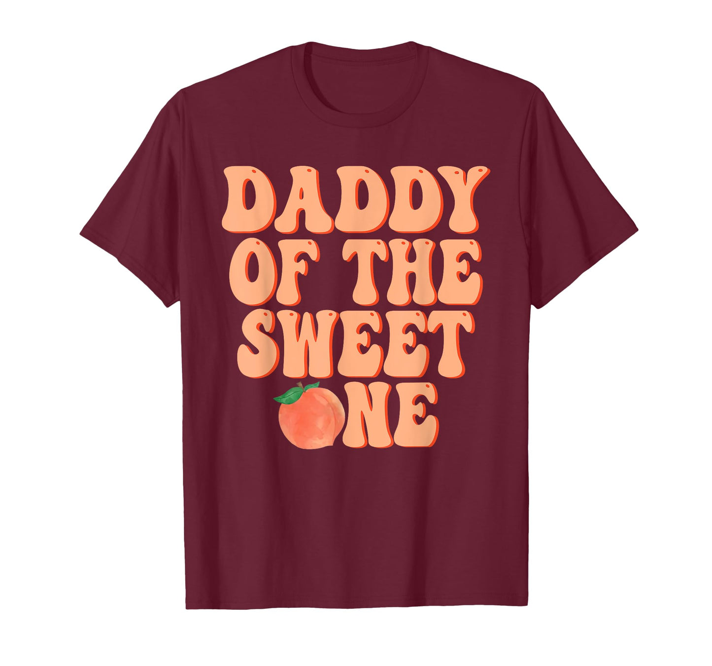 Daddy of The Sweet One Peach 1st Birthday on Peach T-Shirt