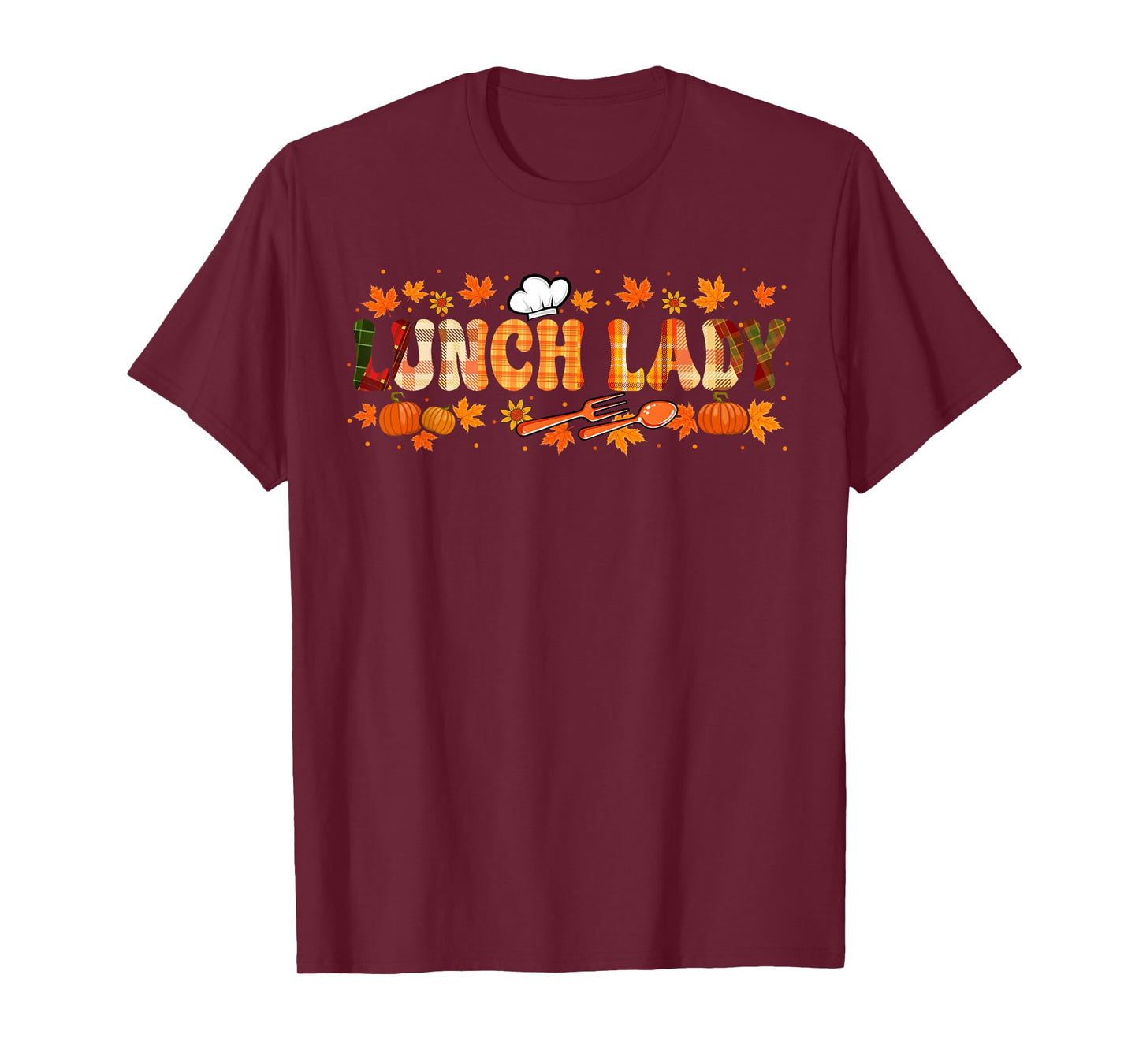 Lunch Lady Job Thanksgiving Fall Leaves Pumpkins Funny Team T-Shirt