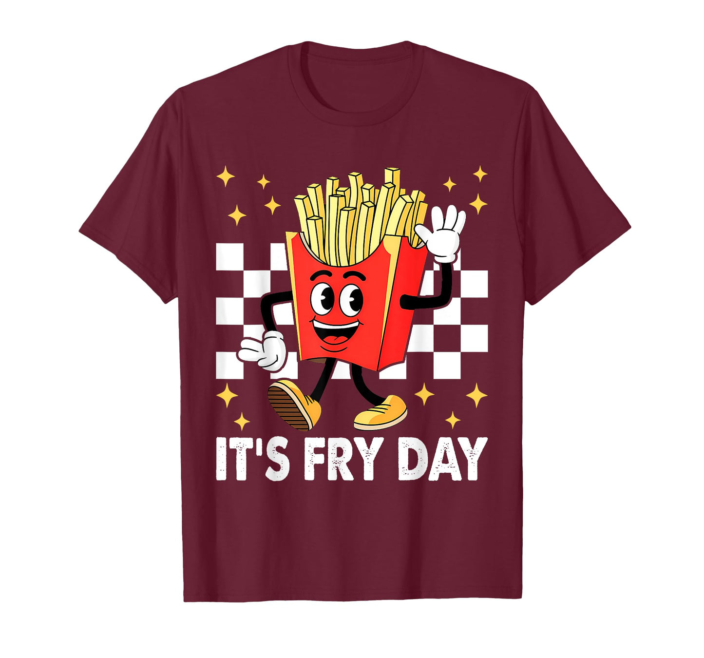 It's Fry Day - Funny French Fries Fast Food T-Shirt