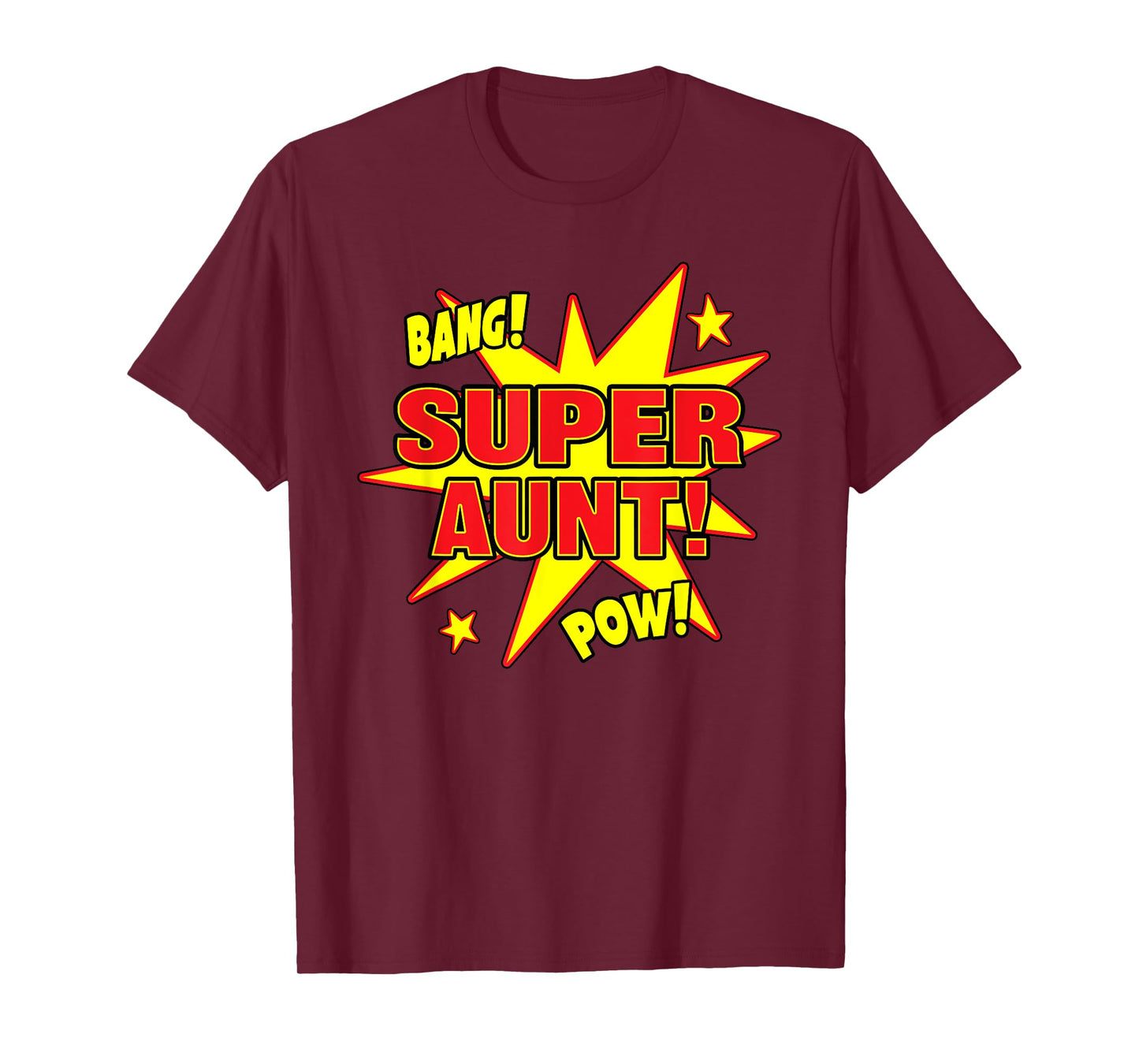 Super Aunt Hero Costume Funny Favourite Aunt Gift T-Shirt