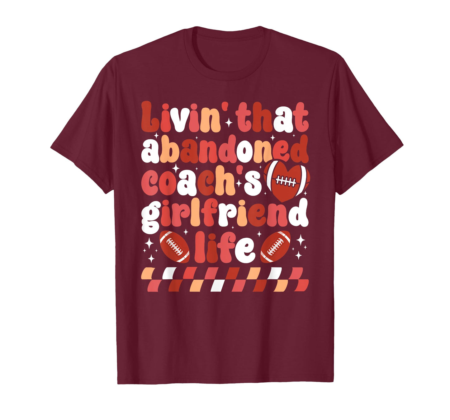 Football Coach's Girlfriend Life Football Coach Girlfriend T-Shirt