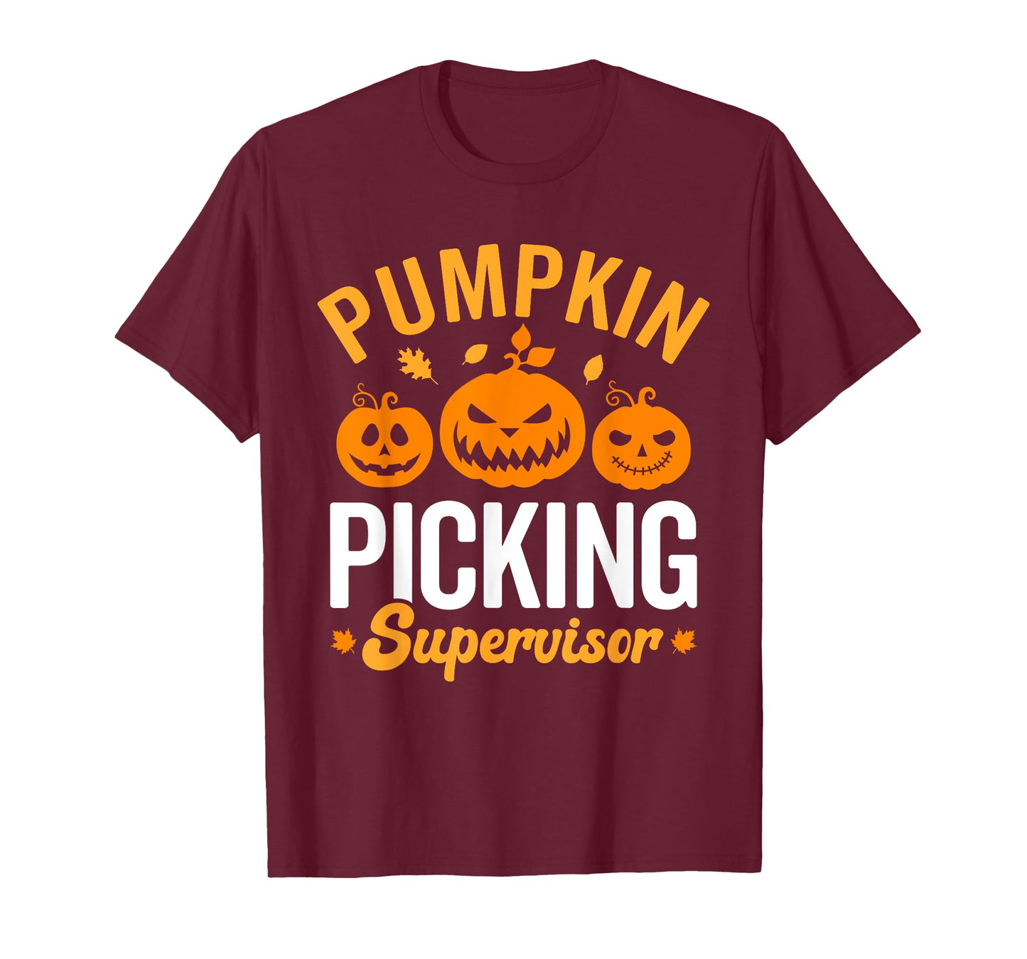 Pumpkin picking supervisor, family matching pumpkin patch T-Shirt