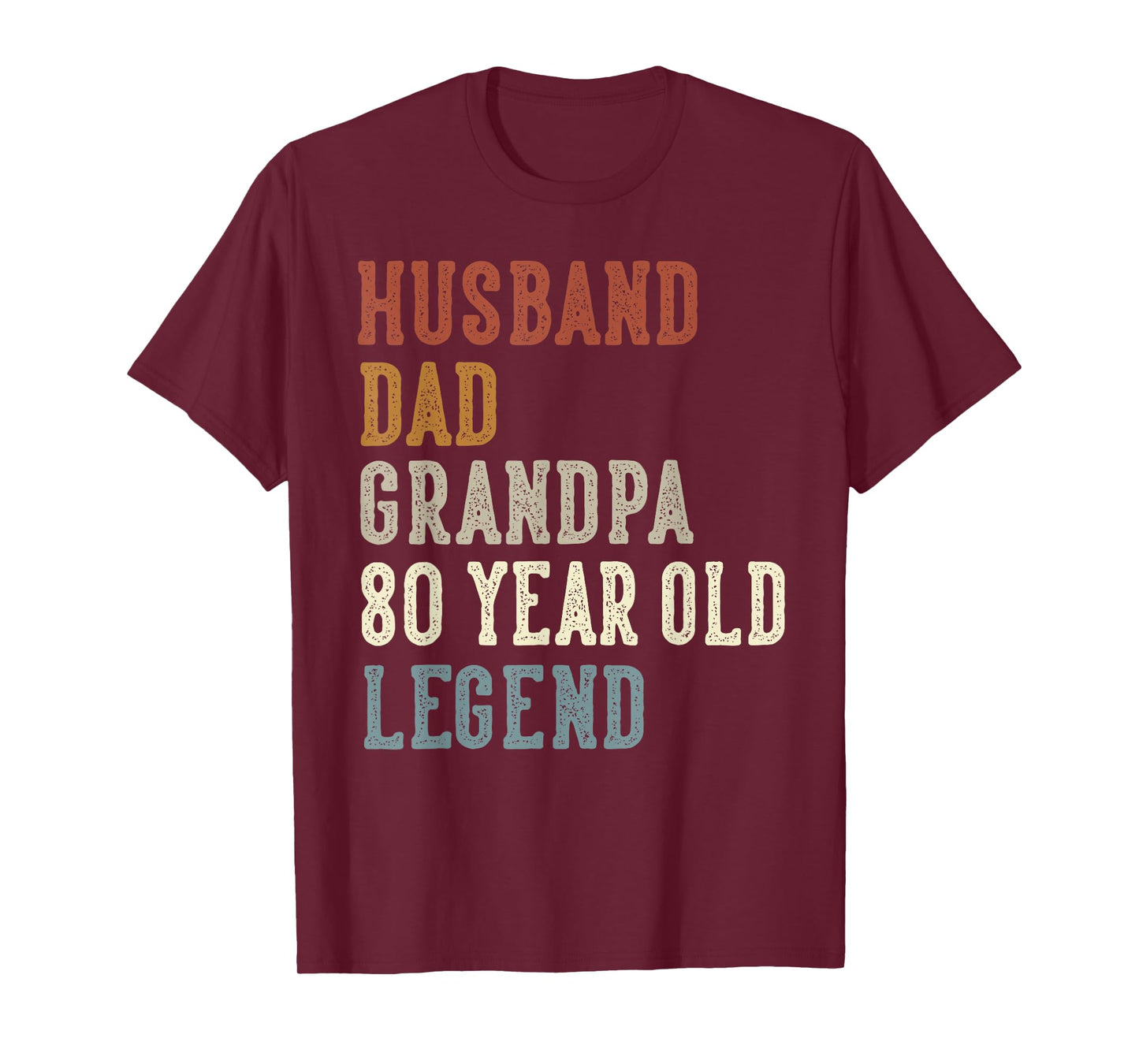 Husband Dad Grandpa 80 Year Old Legend 80th Birthday T-Shirt