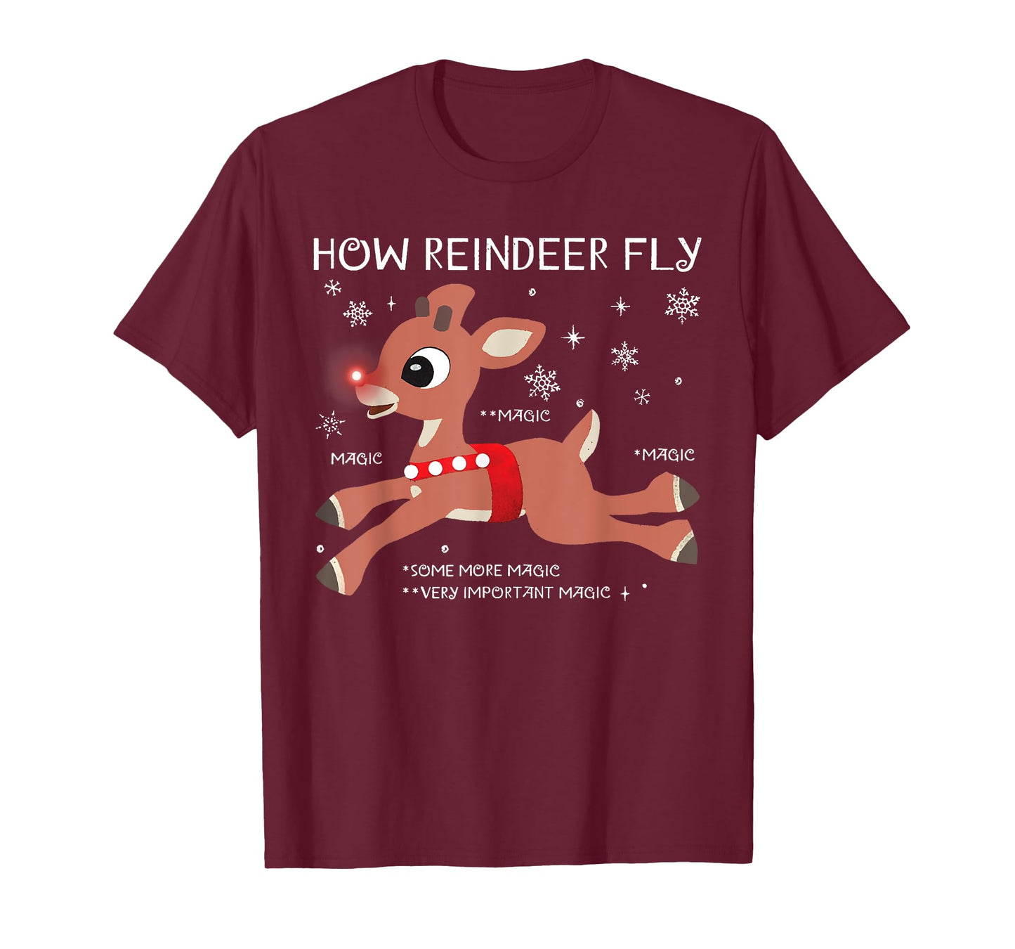 The Red-Nosed Reindeer How Reindeer Fly Christmas T-Shirt