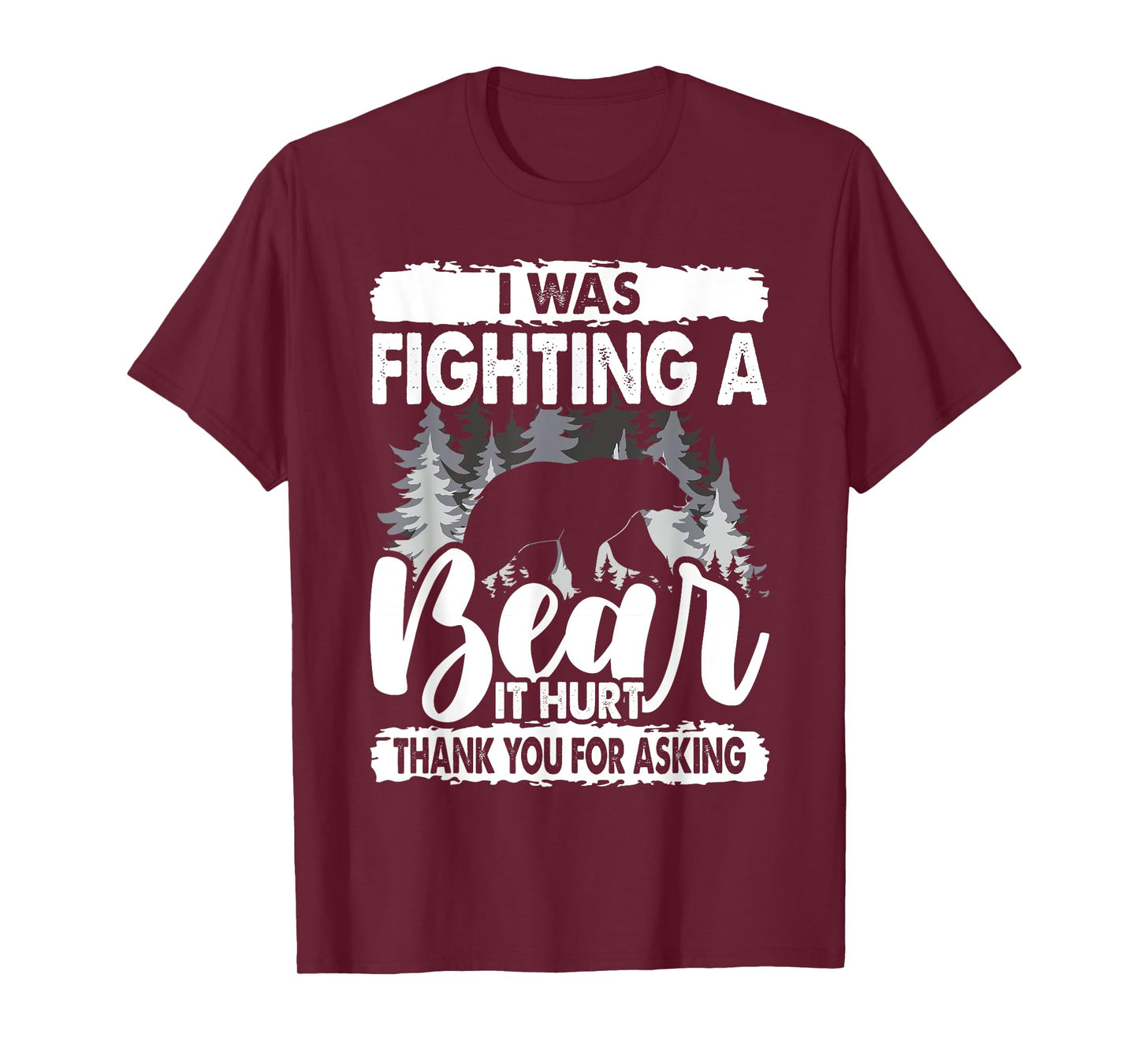 It Hurt Funny Get Well Soon, I Was Fighting A Bear T-Shirt