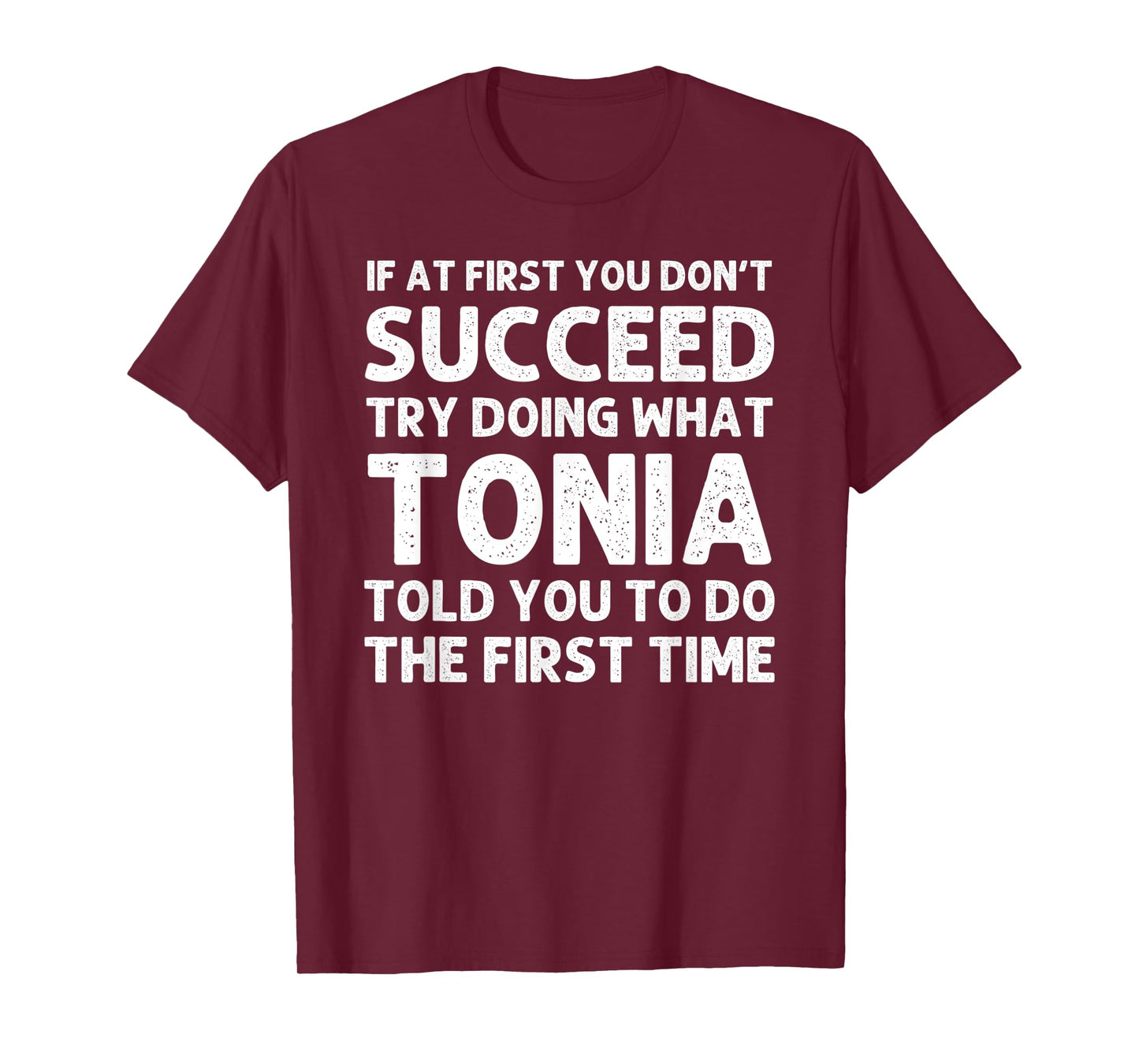 TONIA Name Personalized Birthday Funny Christmas Joke T-Shirt