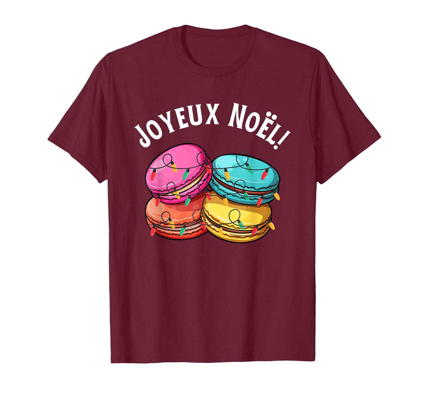Merry Christmas in French / Macarons Joyeux Noel T-Shirt