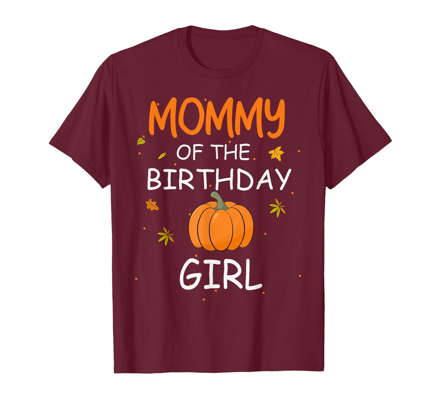 Mommy of the Birthday Girl Pumpkin 1st Birthday Family T-Shirt