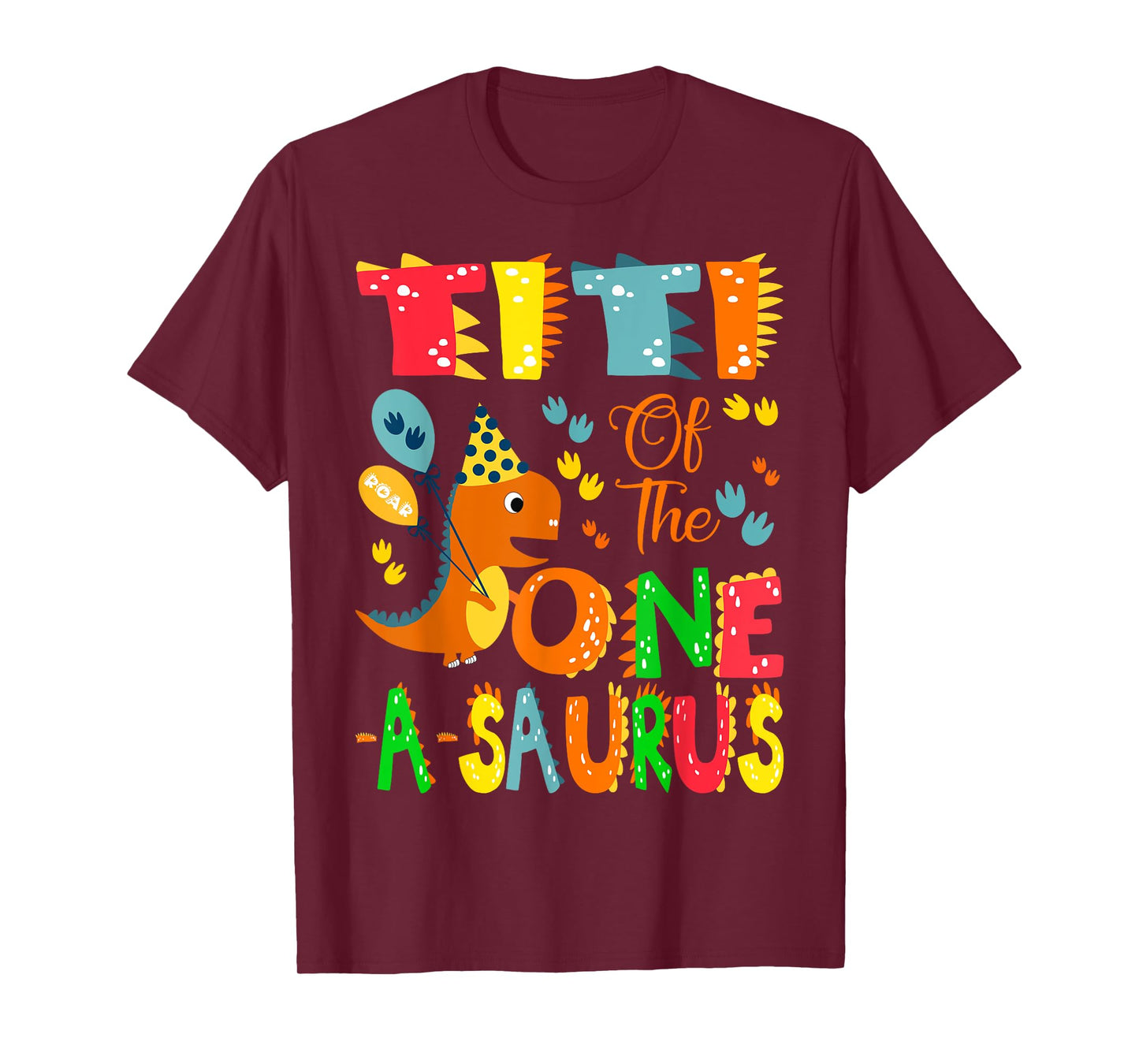 Titi of The One-A-Saurus 1St Birthday Boy Dinosaur T-Shirt